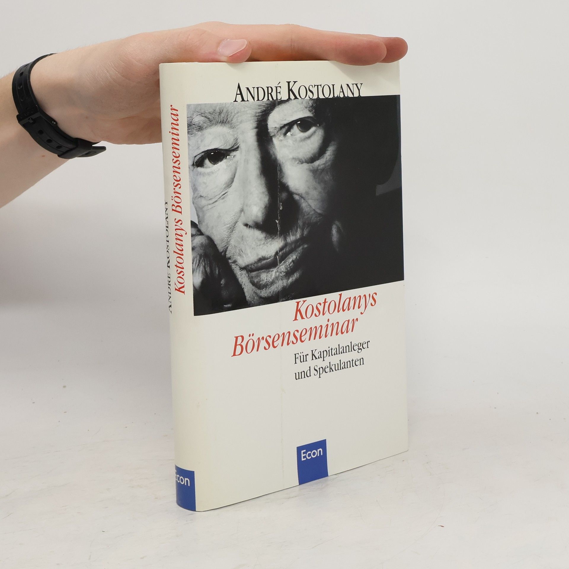 André Kostolany Kostolanys Börsenseminar