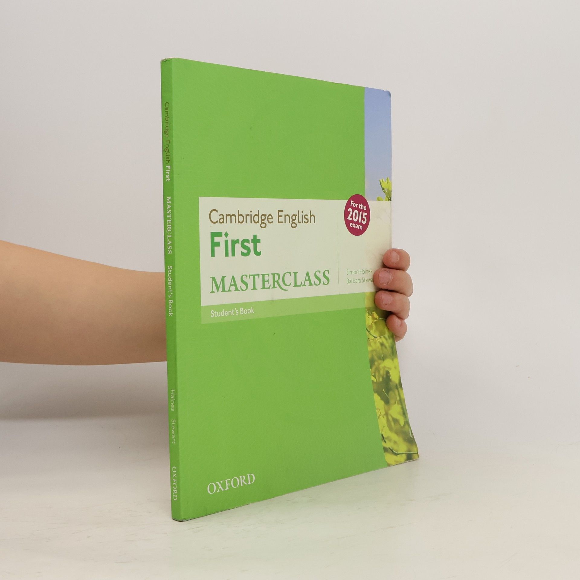 Simon Haines Cambridge English First Masterclass : Student´s Book with Online Practice