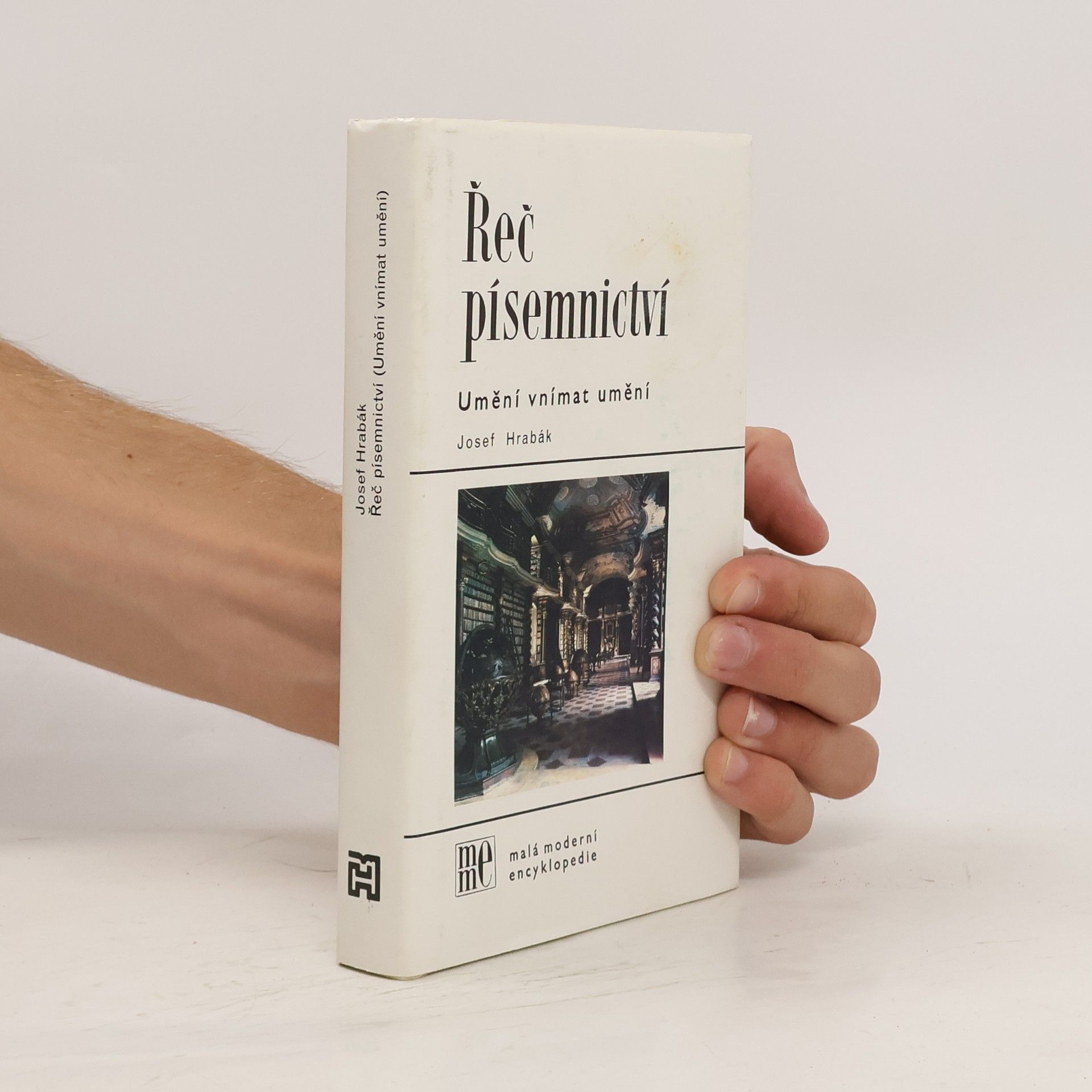Josef Hrabák Řeč písemnictví. Umění vnímat umění