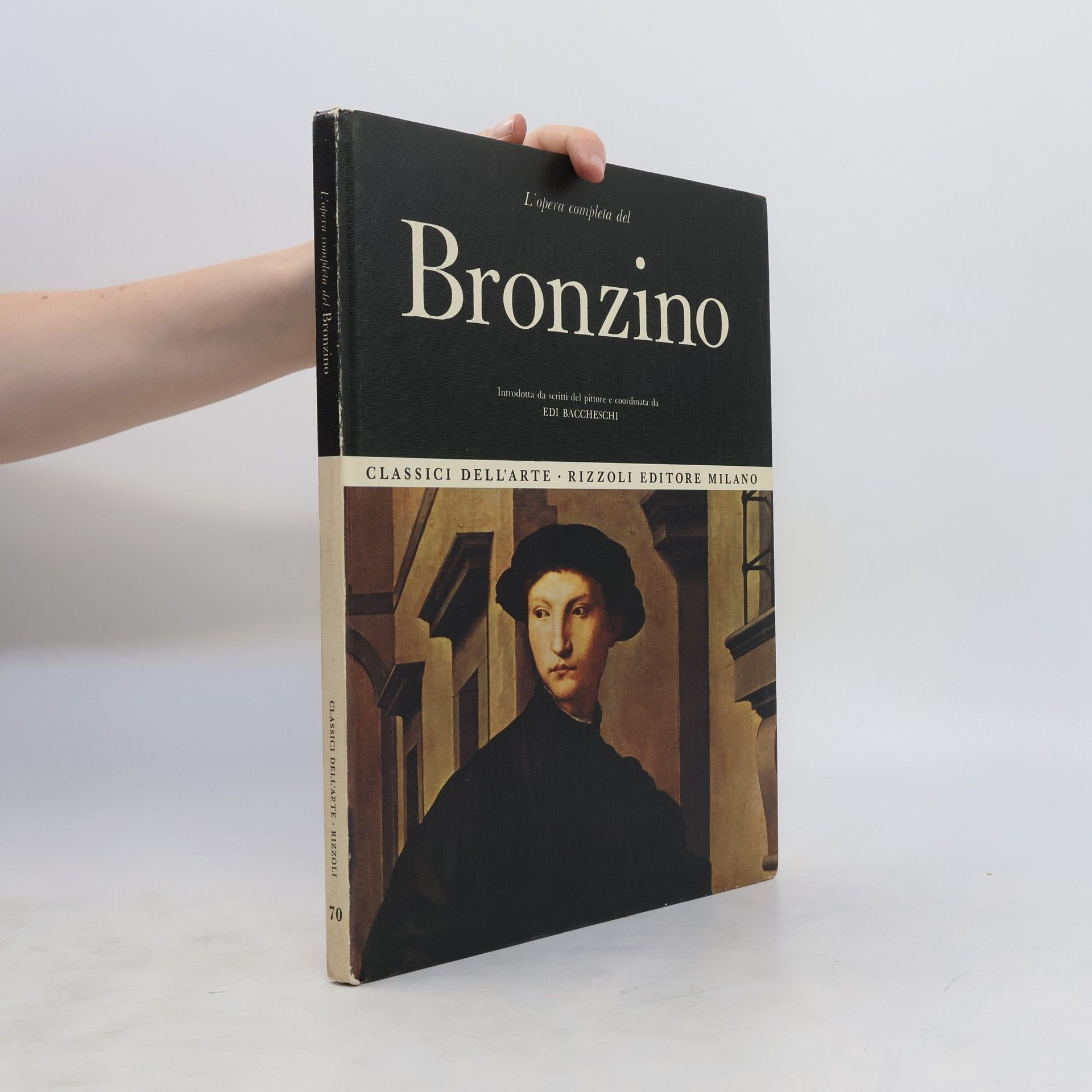 Edi Baccheschi L'opera completa del Bronzino