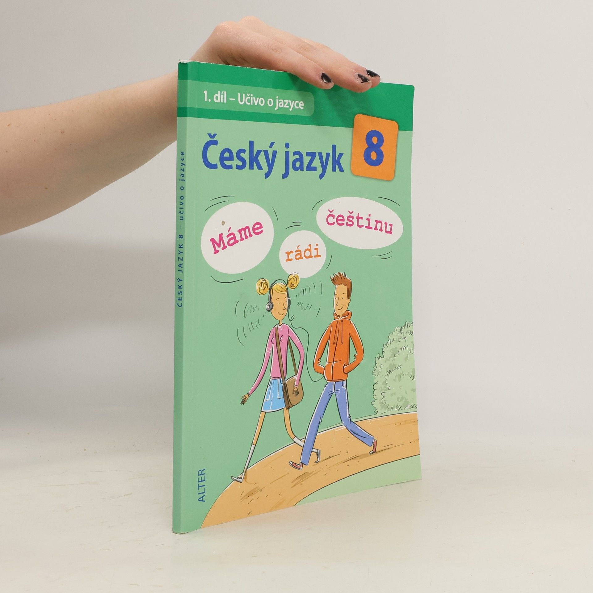 Hana Hrdličková Český jazyk 8 - Máme rádi češtinu