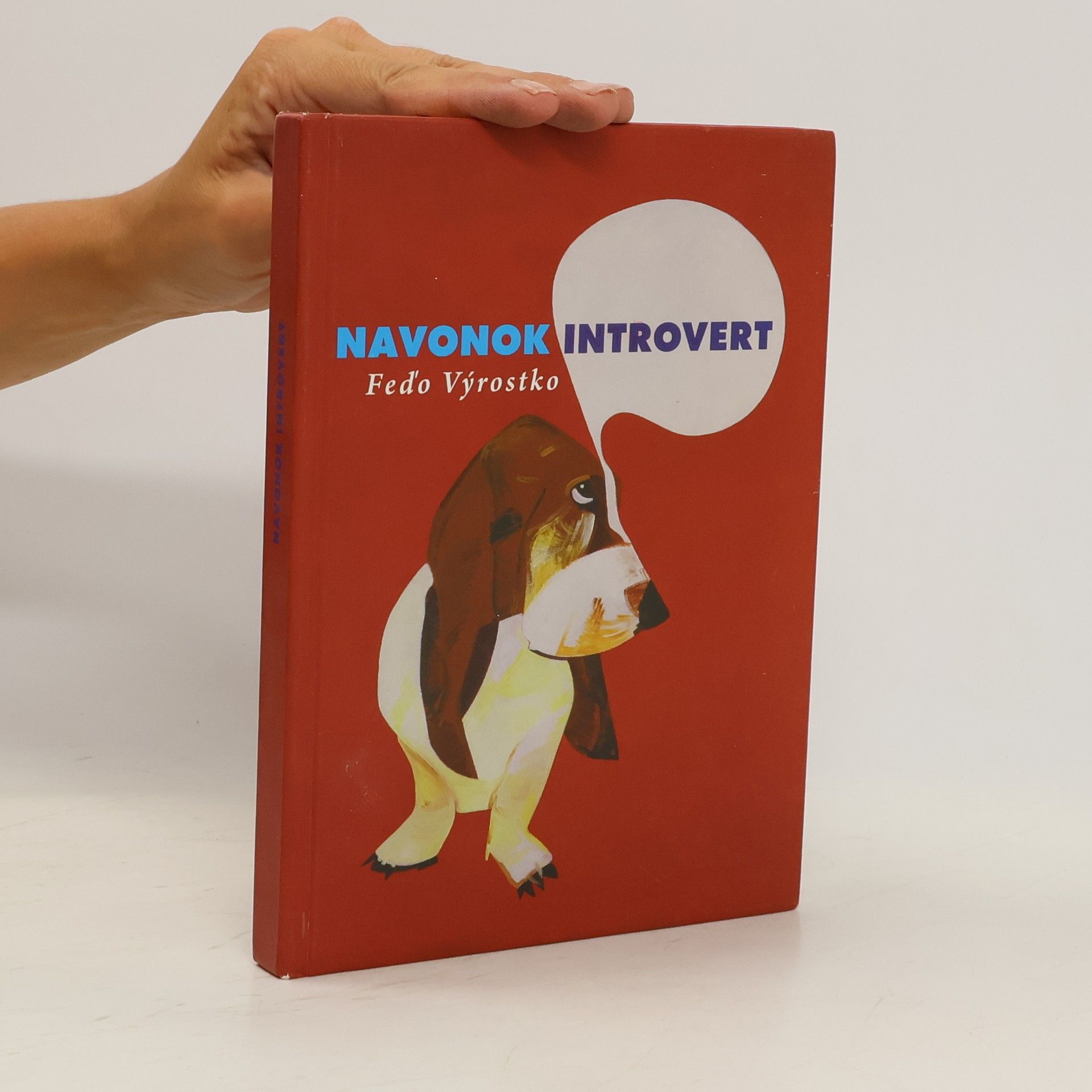 František Výrostko Navonok introvert