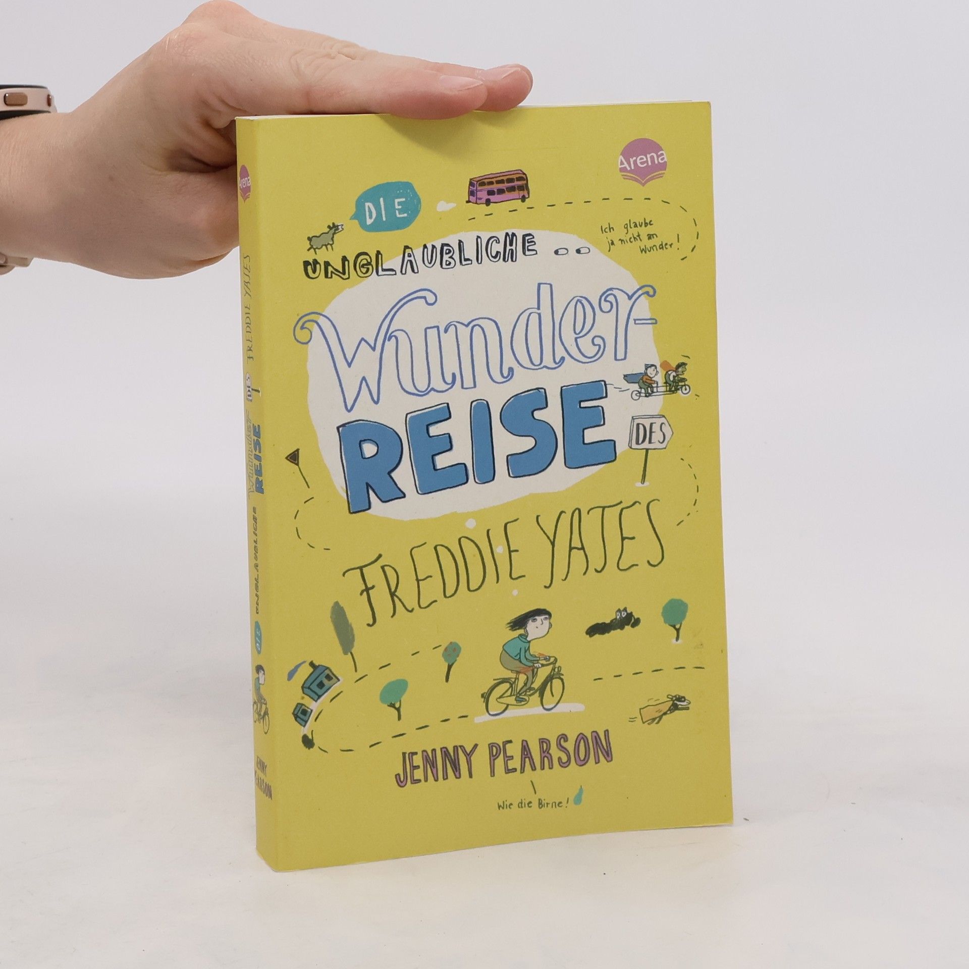 Jenny Pearson Die unglaubliche Wunderreise des Freddie Yates