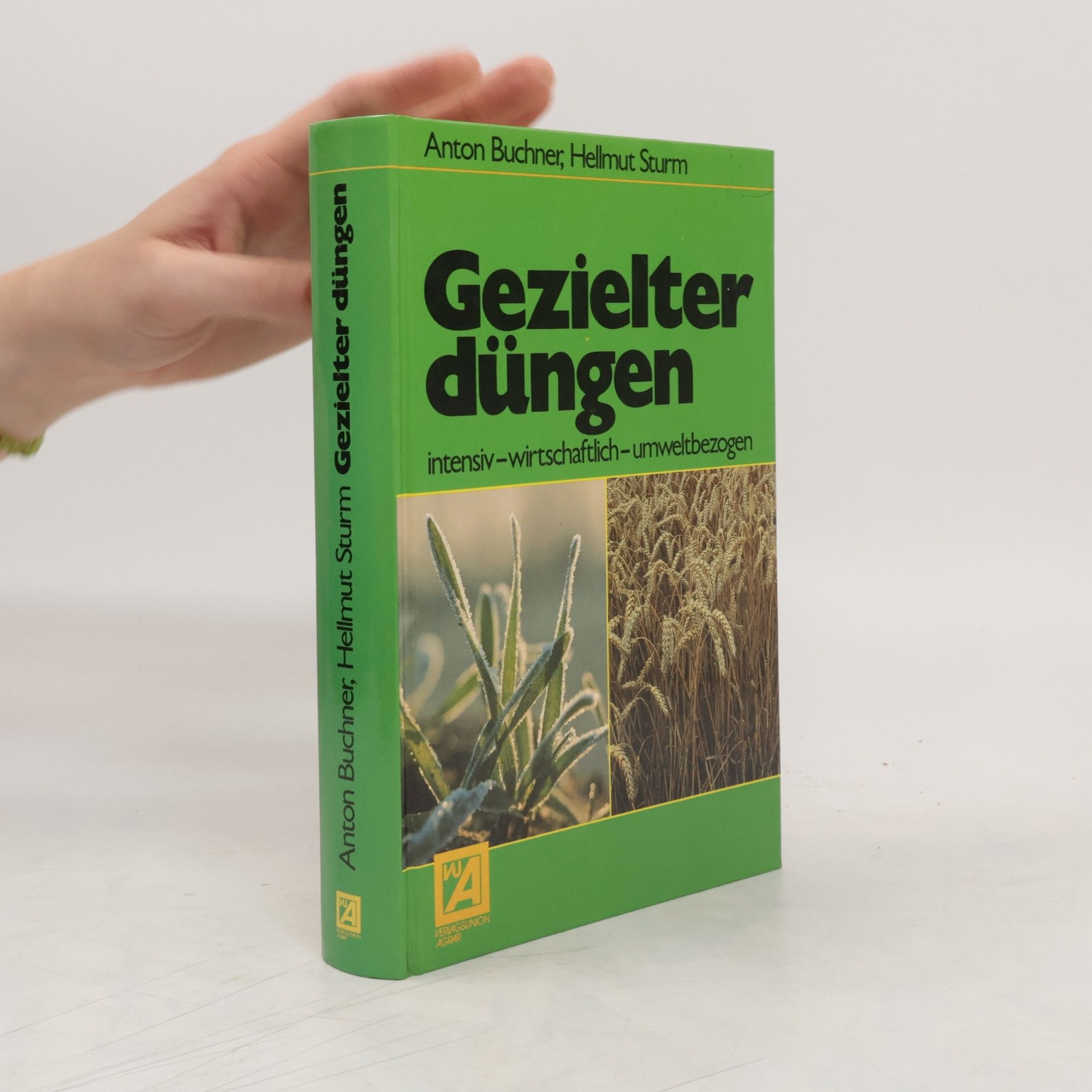Anton Buchner Gezielter düngen