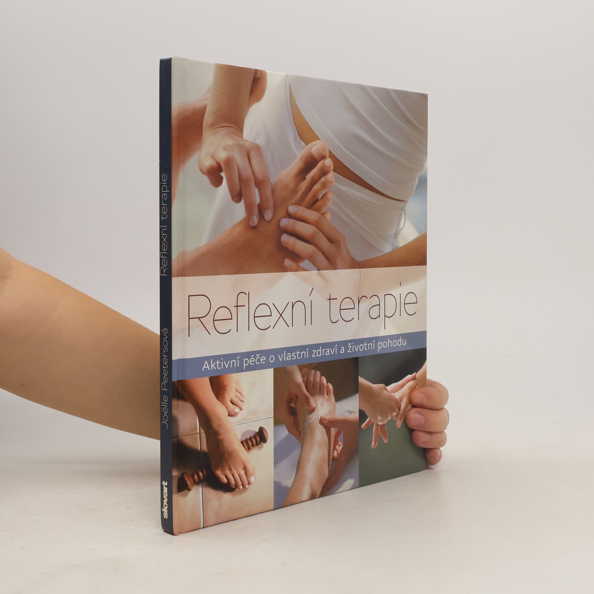 Joëlle Peeters Reflexní terapie: Aktivní péče o vlastní zdraví a životní pohodu