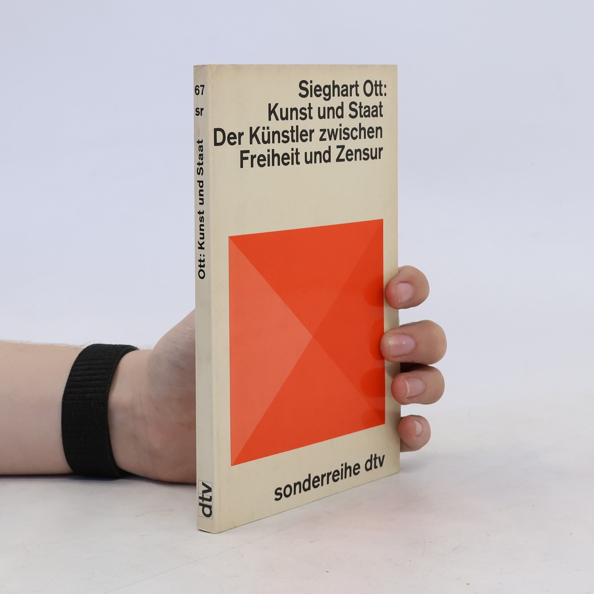 Sieghart Ott Kunst und Staat