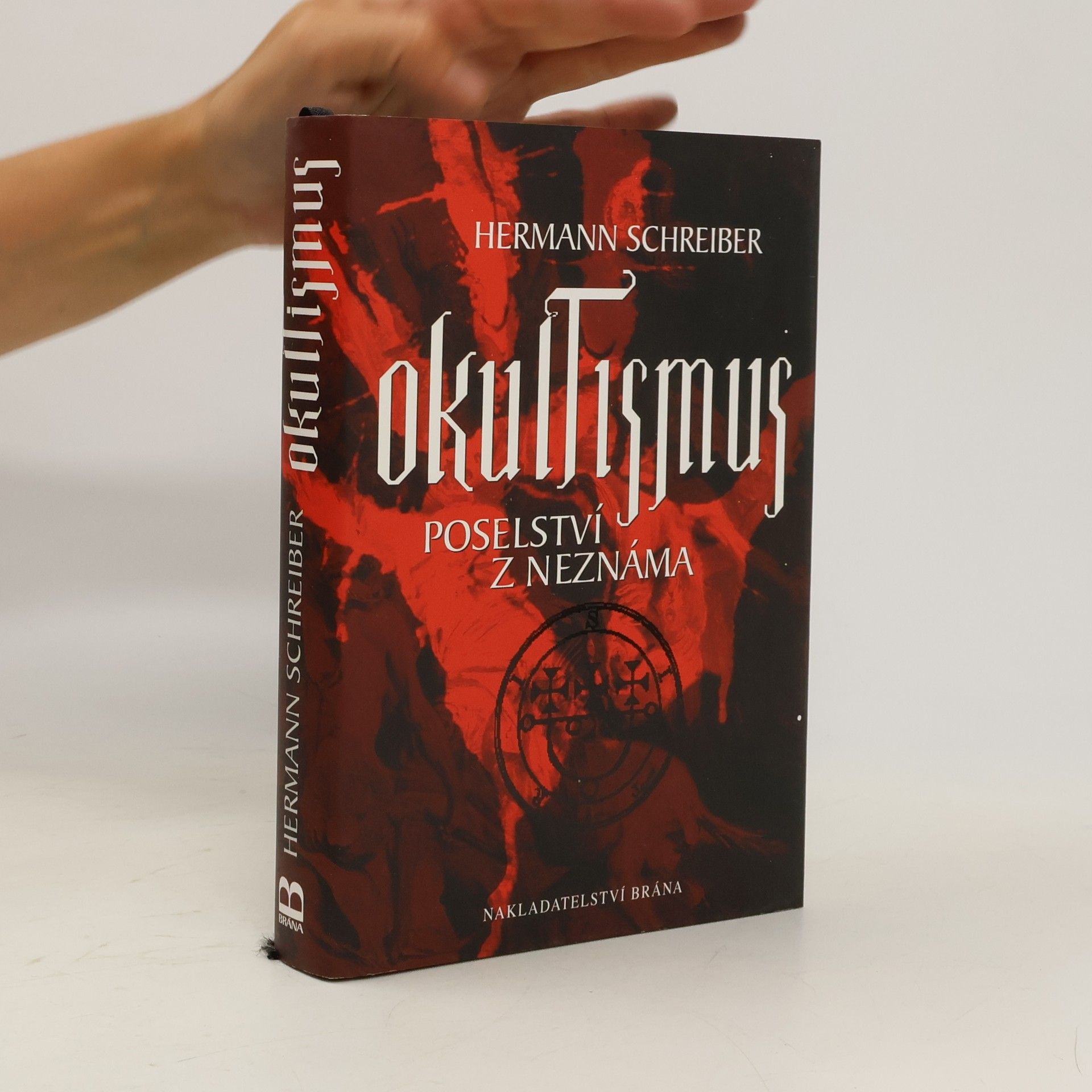 Hermann Schreiber Okultismus: Poselství z neznáma