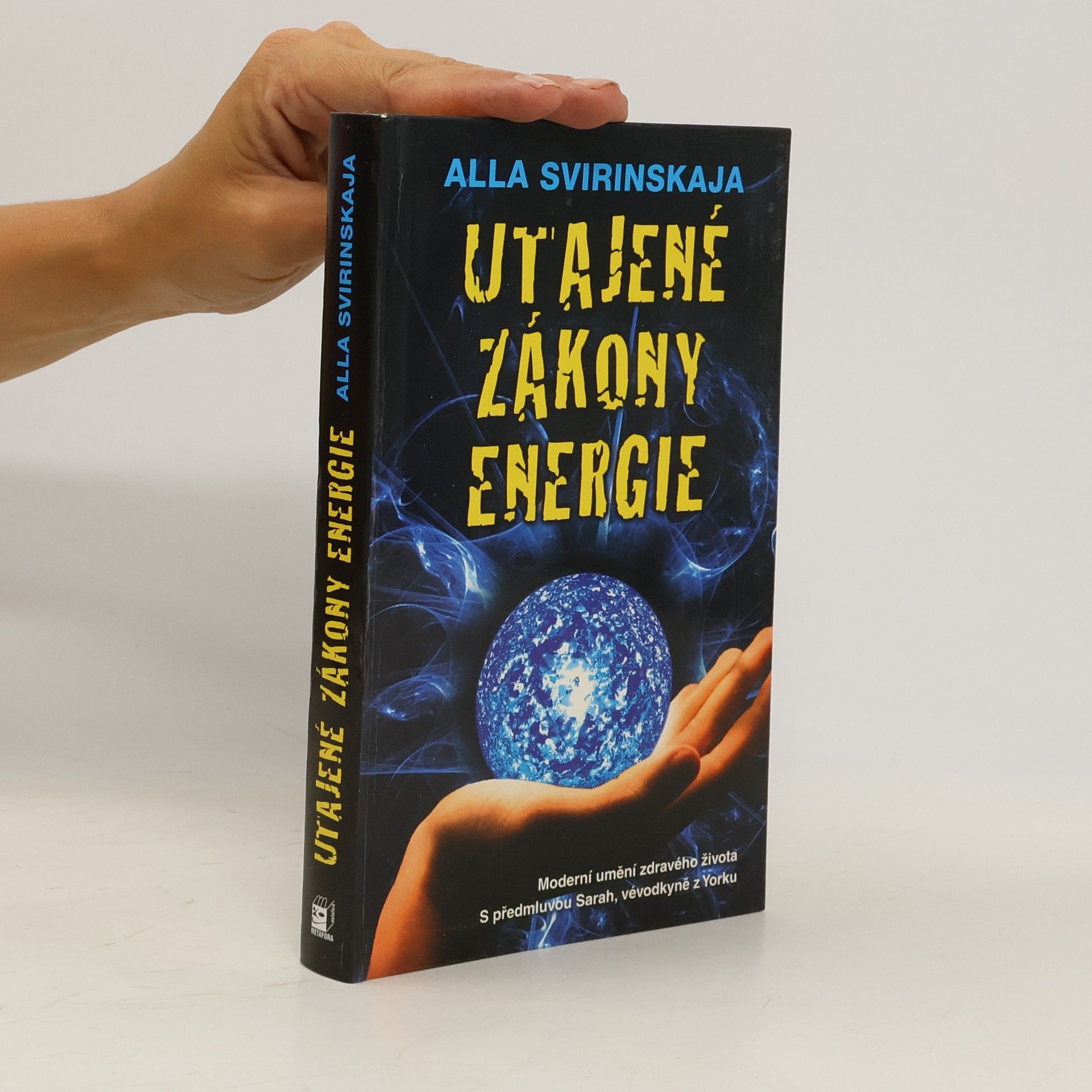 Alla Svirinskaja Utajené zákony energie