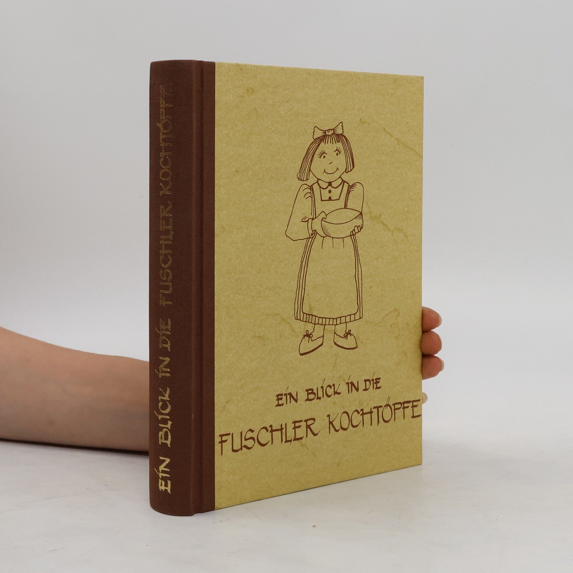 Autorenkollektiv Ein Blick in die Fuschler Kochtöpfe