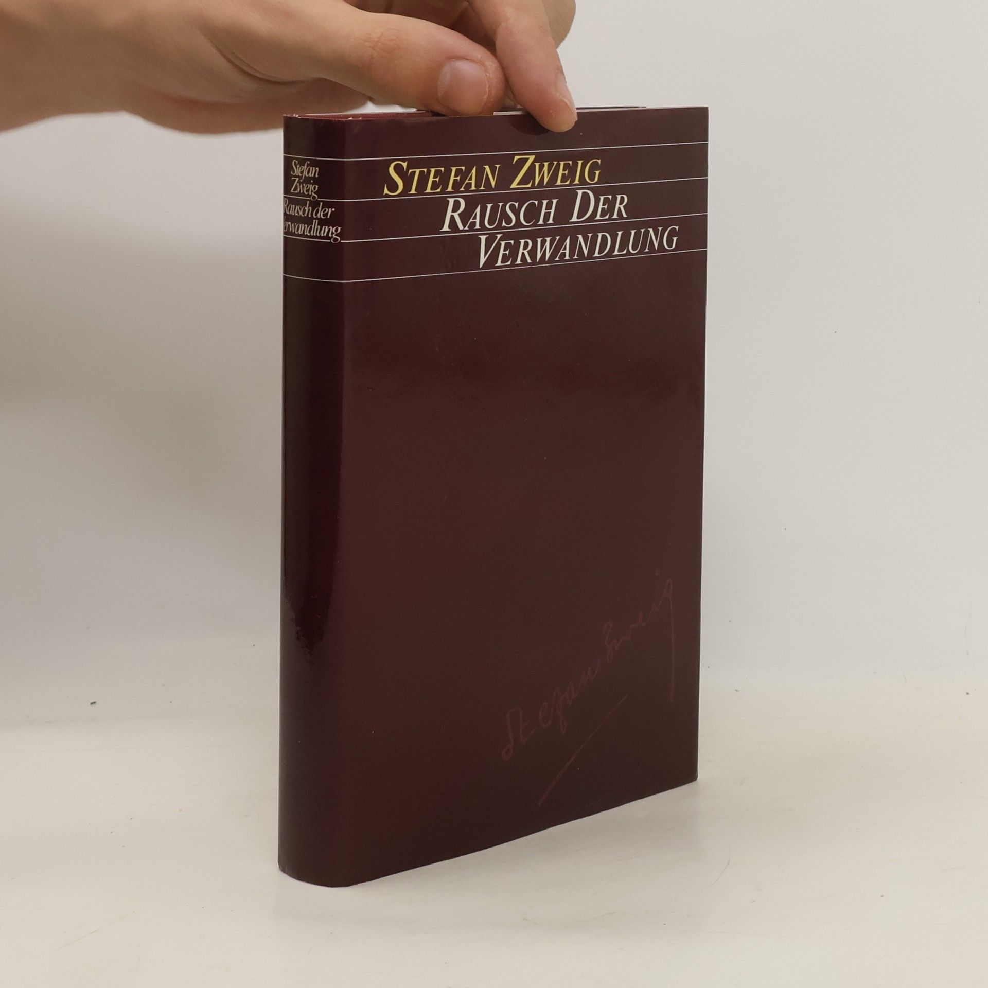 Stefan Zweig Rausch der Verwandlung