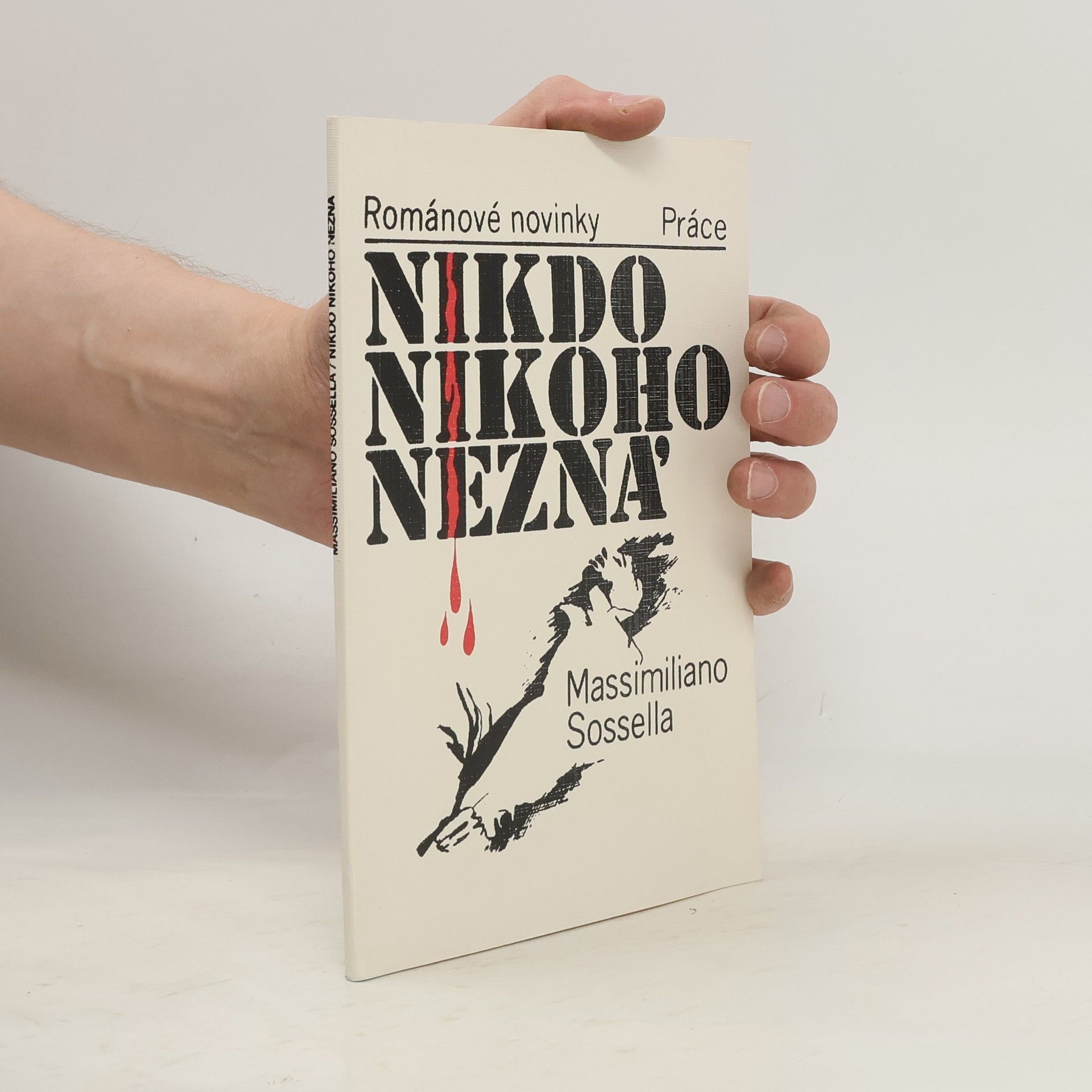 Massimiliano Sossella Nikdo nikoho nezná