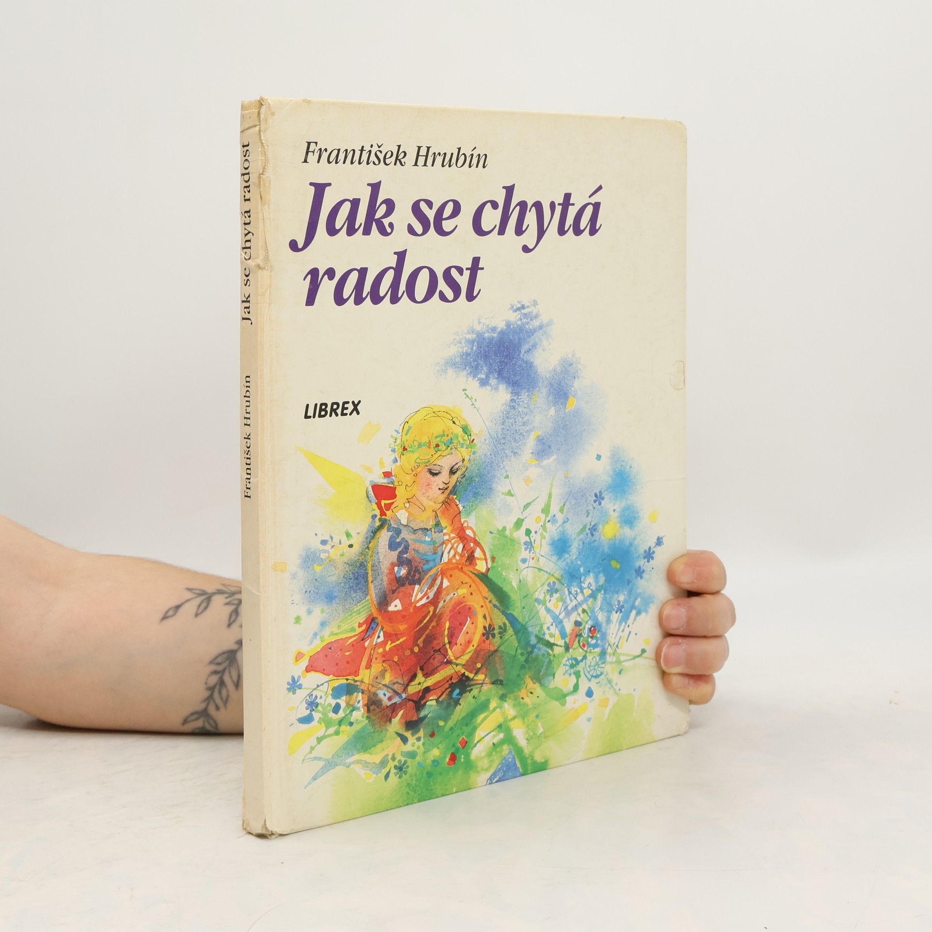 František Hrubín Jak se chytá radost