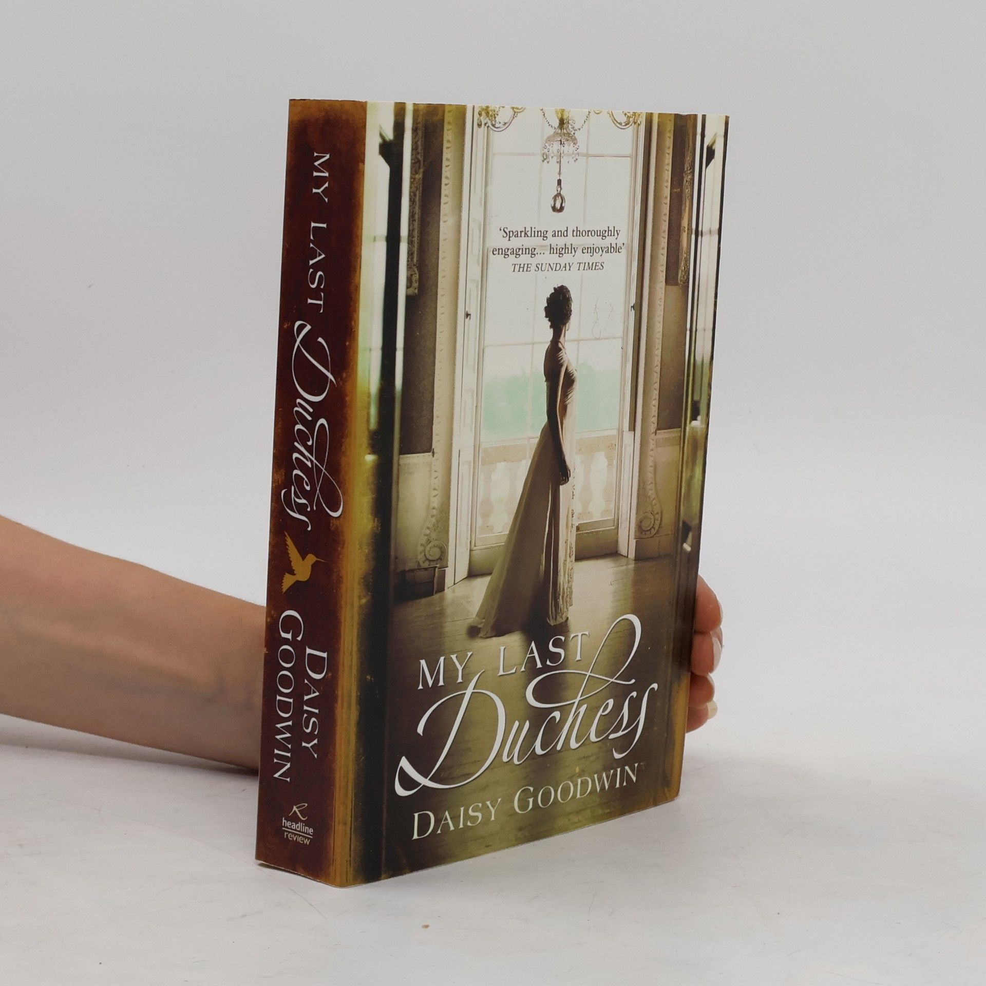 Daisy Goodwin My last duchess