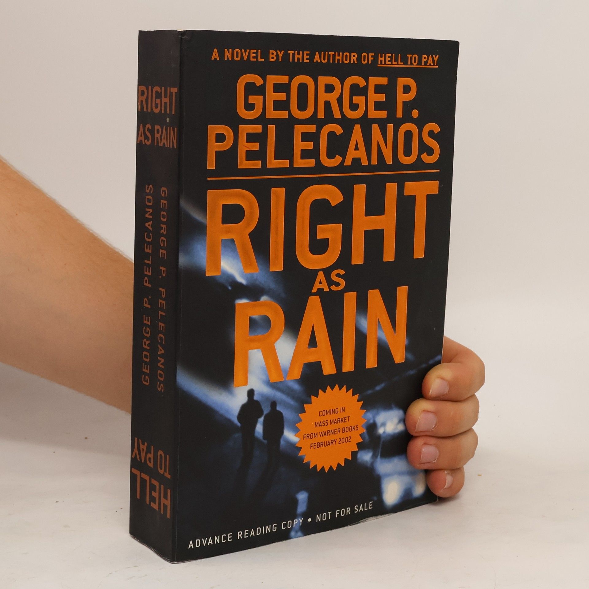 George P. Pelecanos Right as Rain