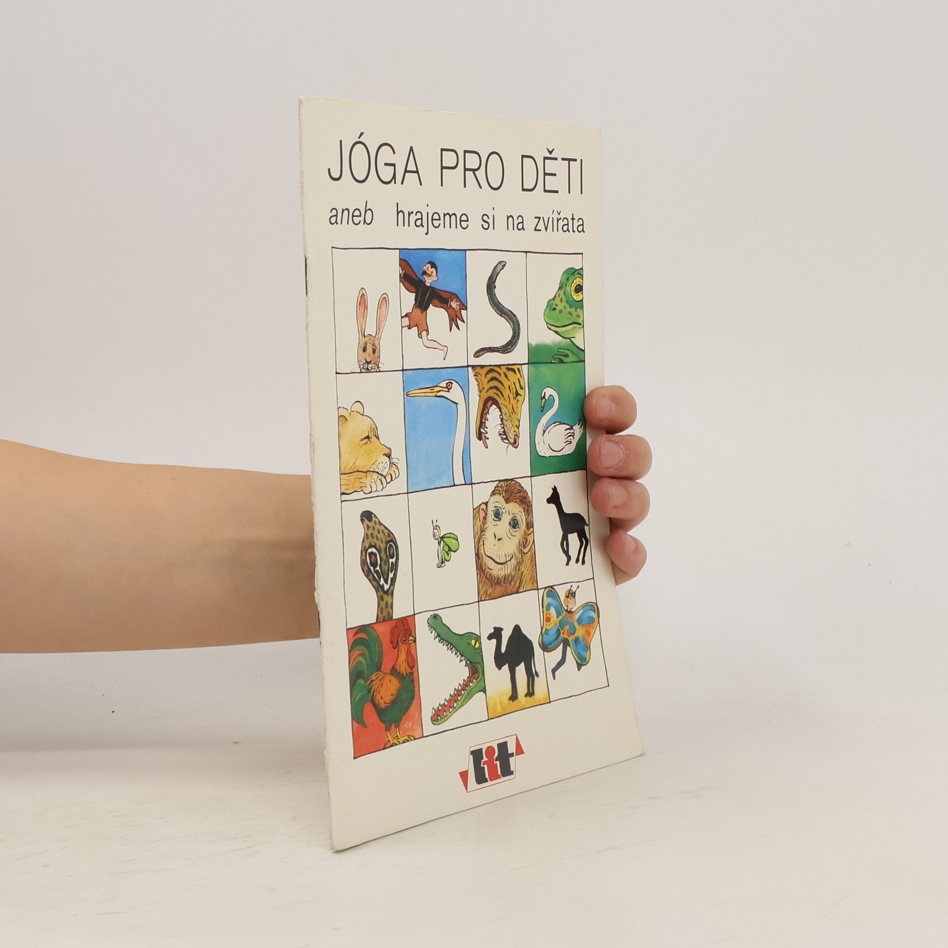 kolektiv Jóga pro děti aneb hrajeme si na zvířata