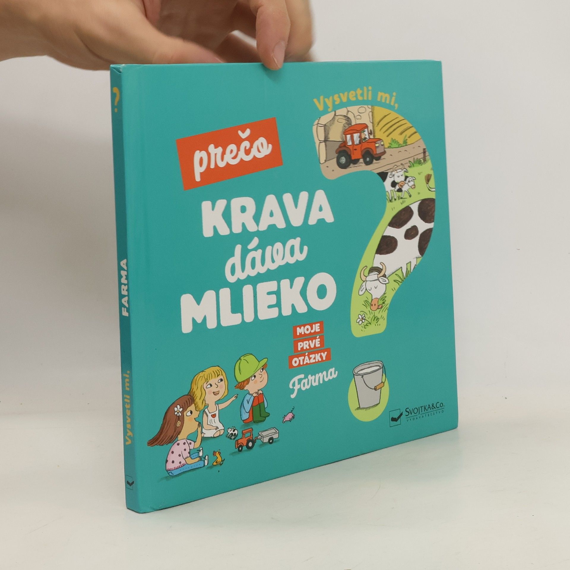 Joséphine Sauvage Vysvetli mi, prečo krava dáva mlieko?