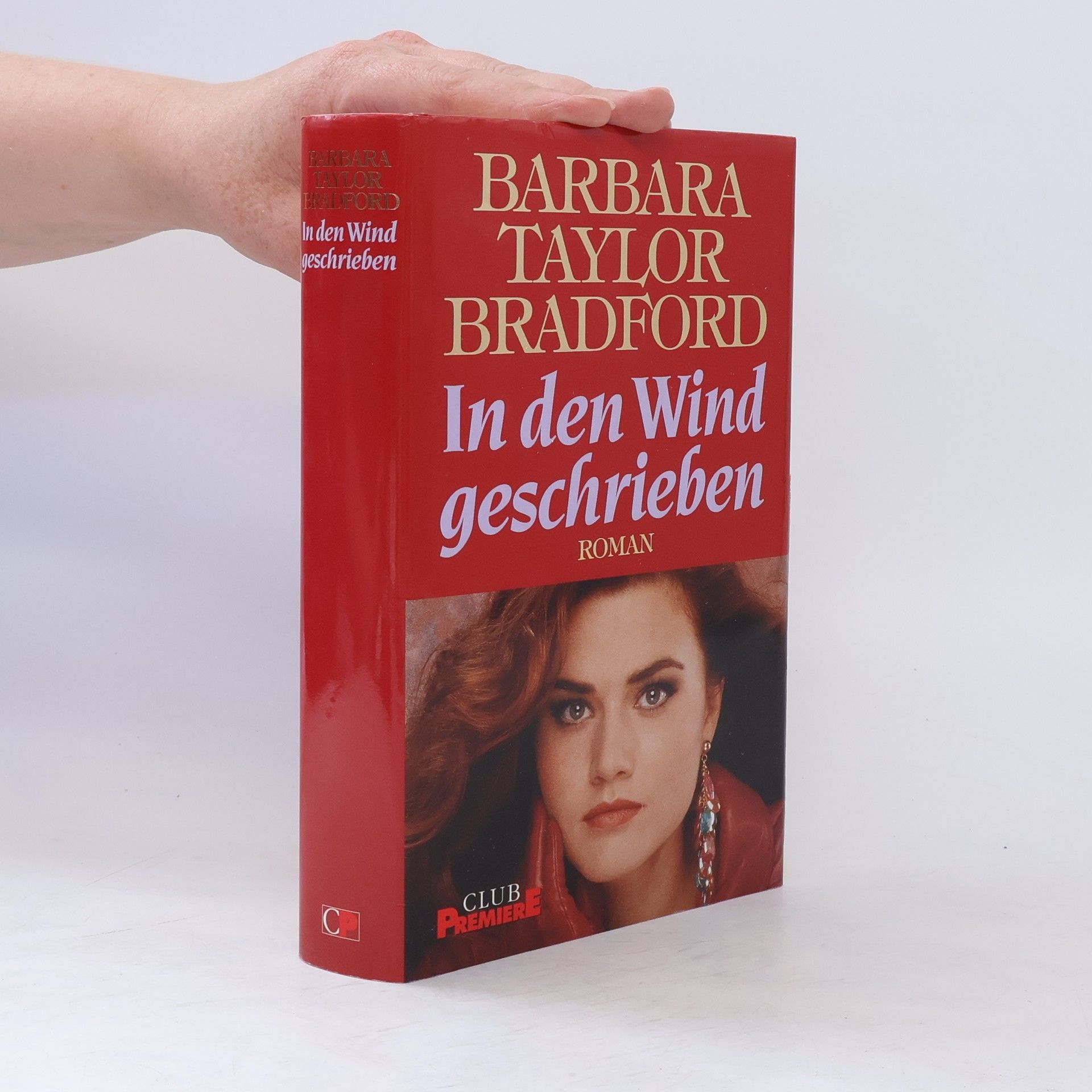 Barbara Taylor Bradford In den Wind geschrieben