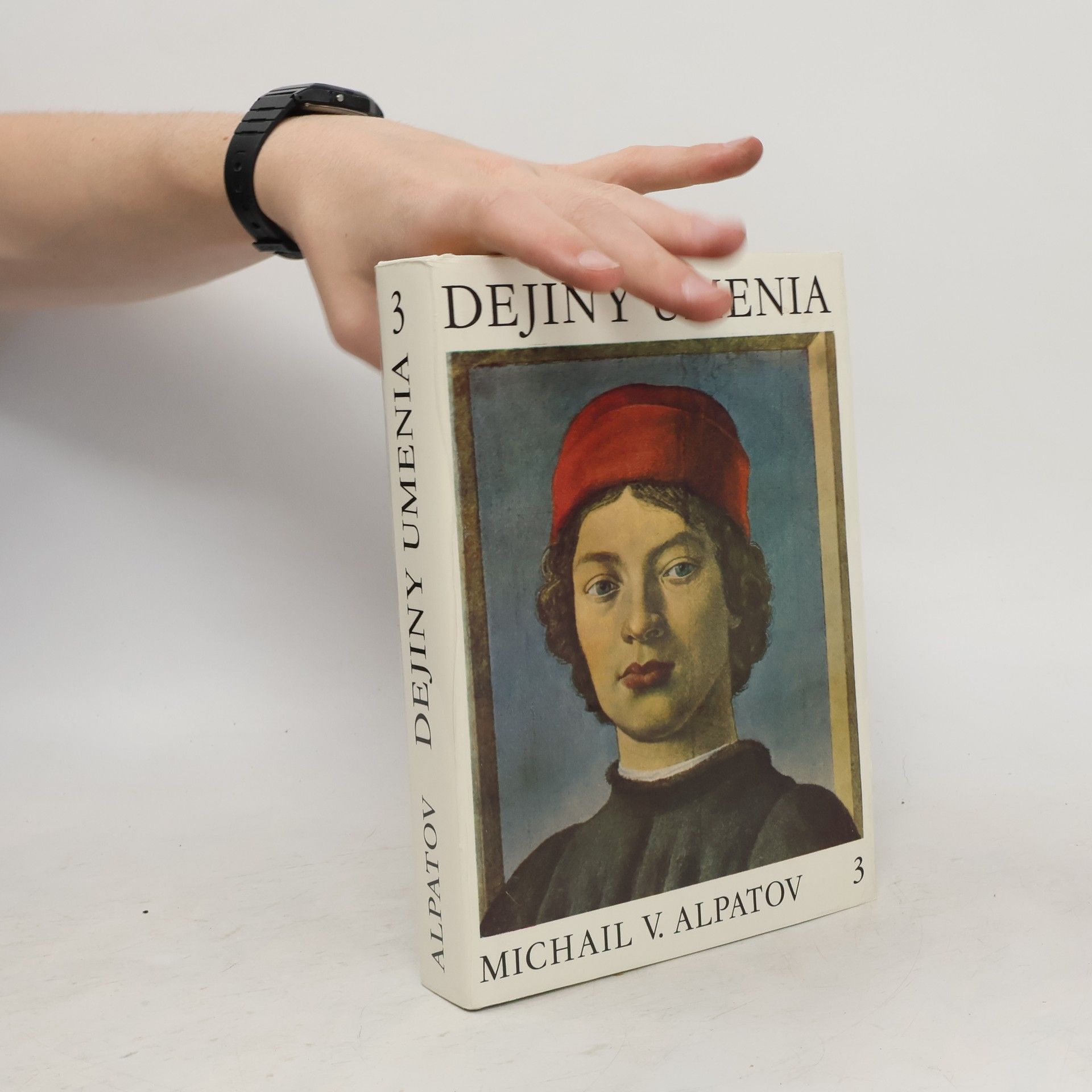 Michail Vladimirovič Alpatov Dejiny umenia 3. Umenie renesancie