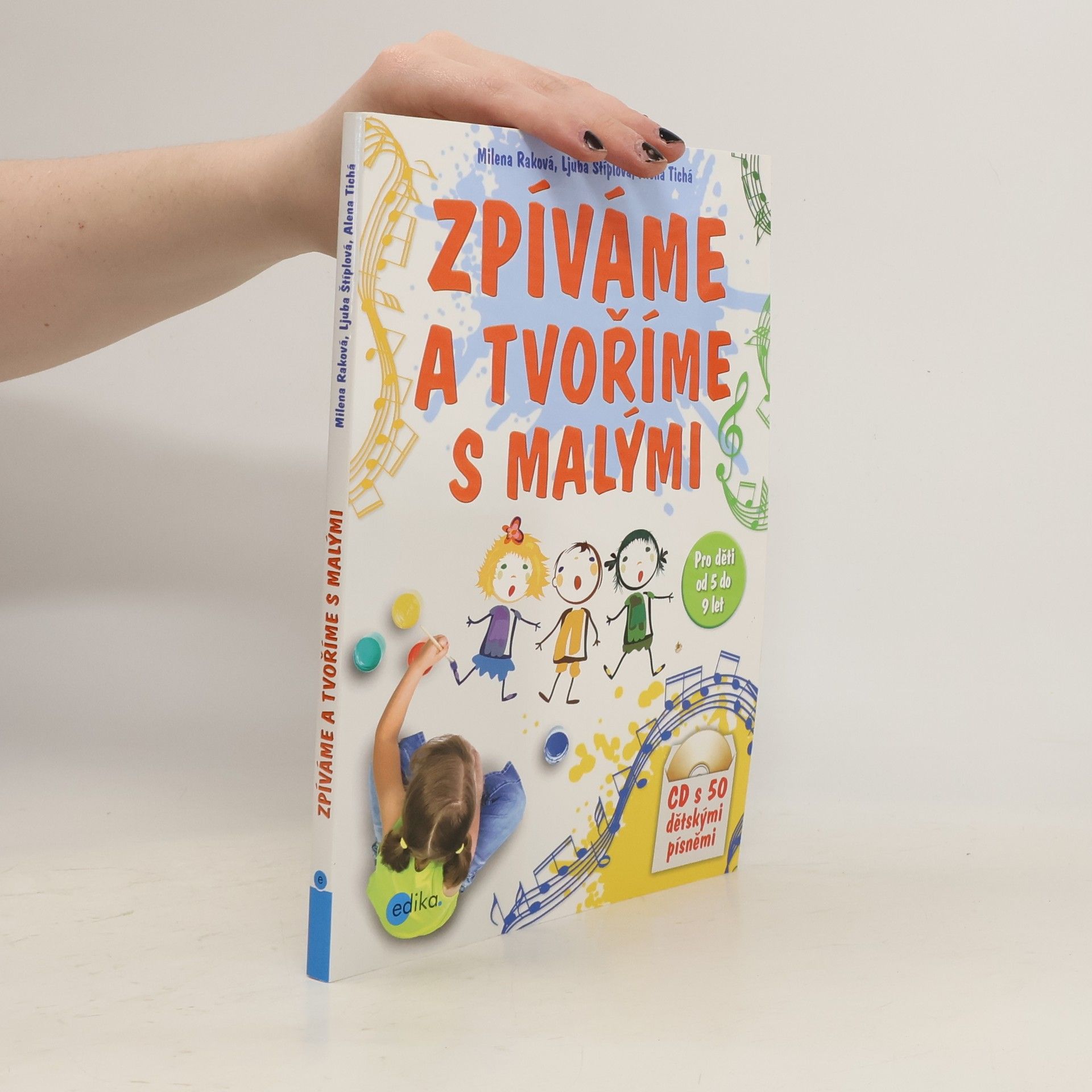 Milena Raková Zpíváme a tvoříme s malými