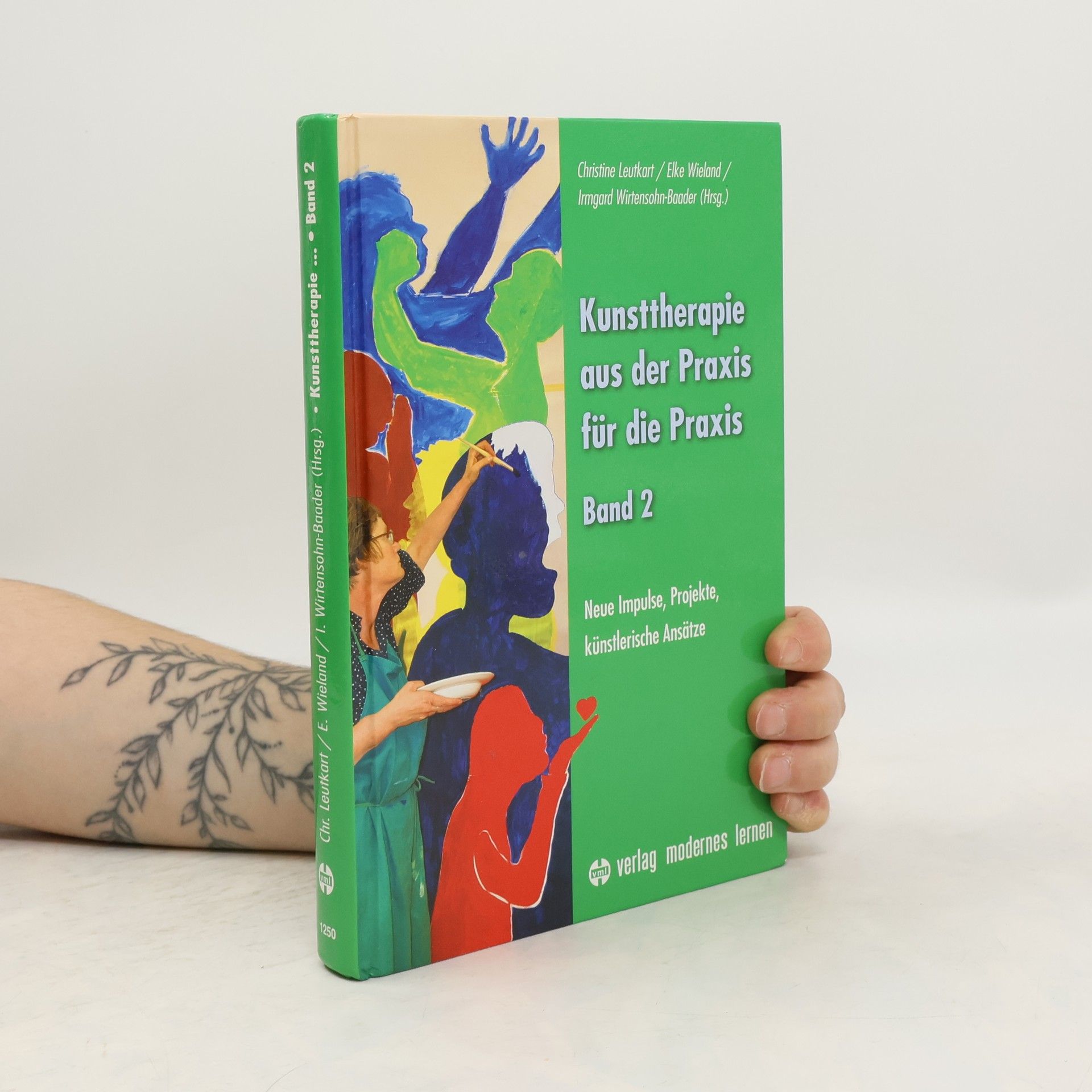 Autorenkollektiv Kunsttherapie - aus der Praxis für die Praxis