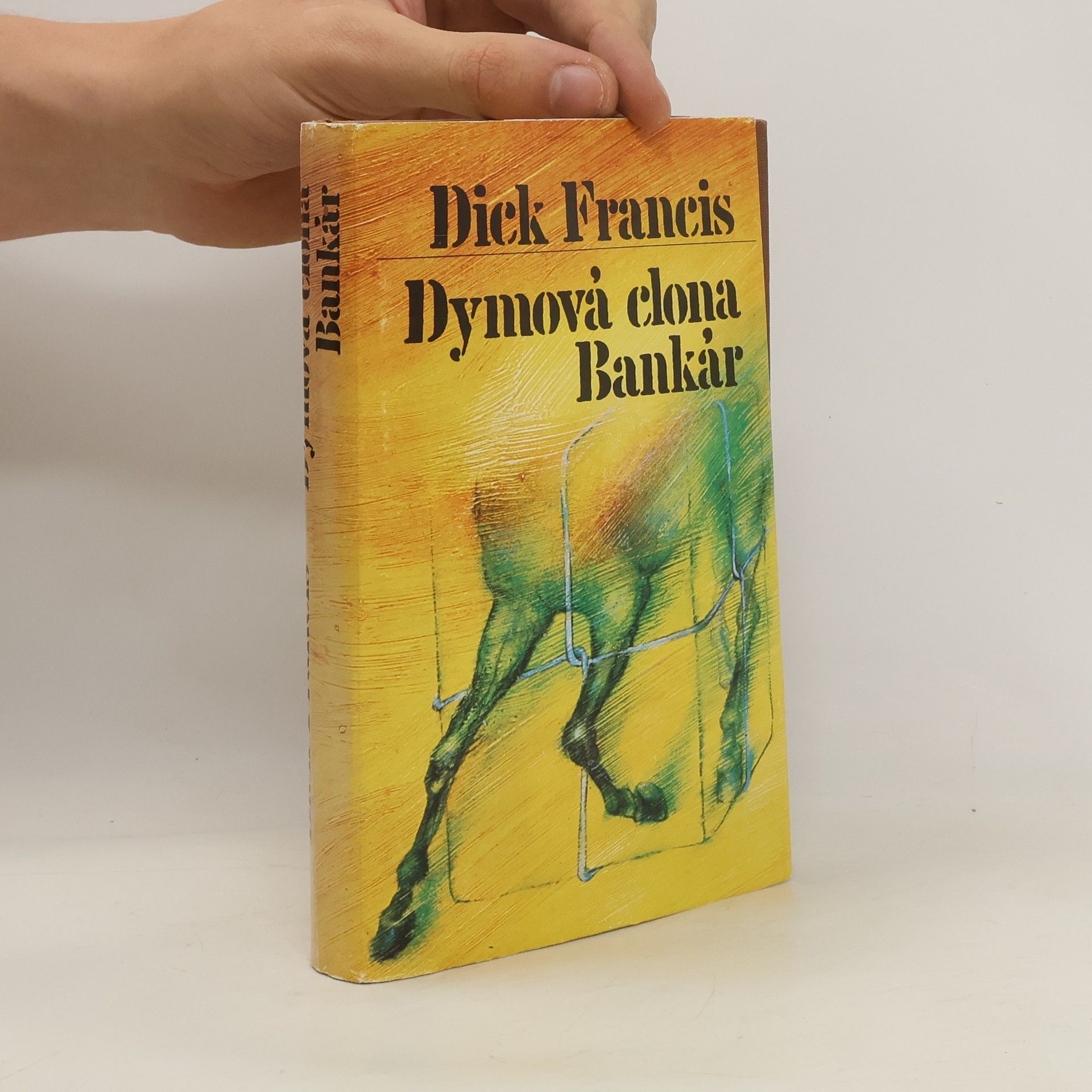 Dick Francis Dymová clona. Bankár