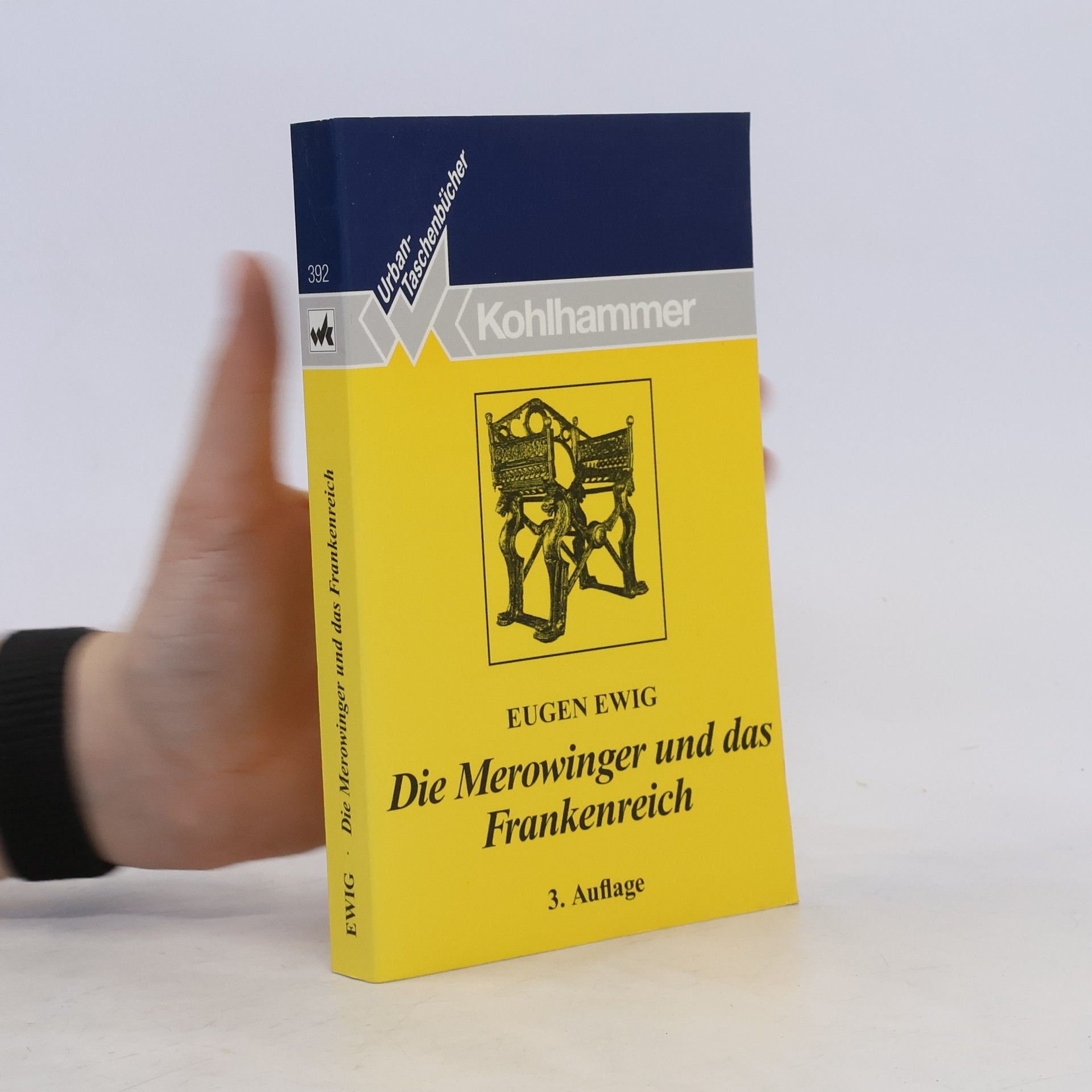 Eugen Ewig Die Merowinger und das Frankenreich