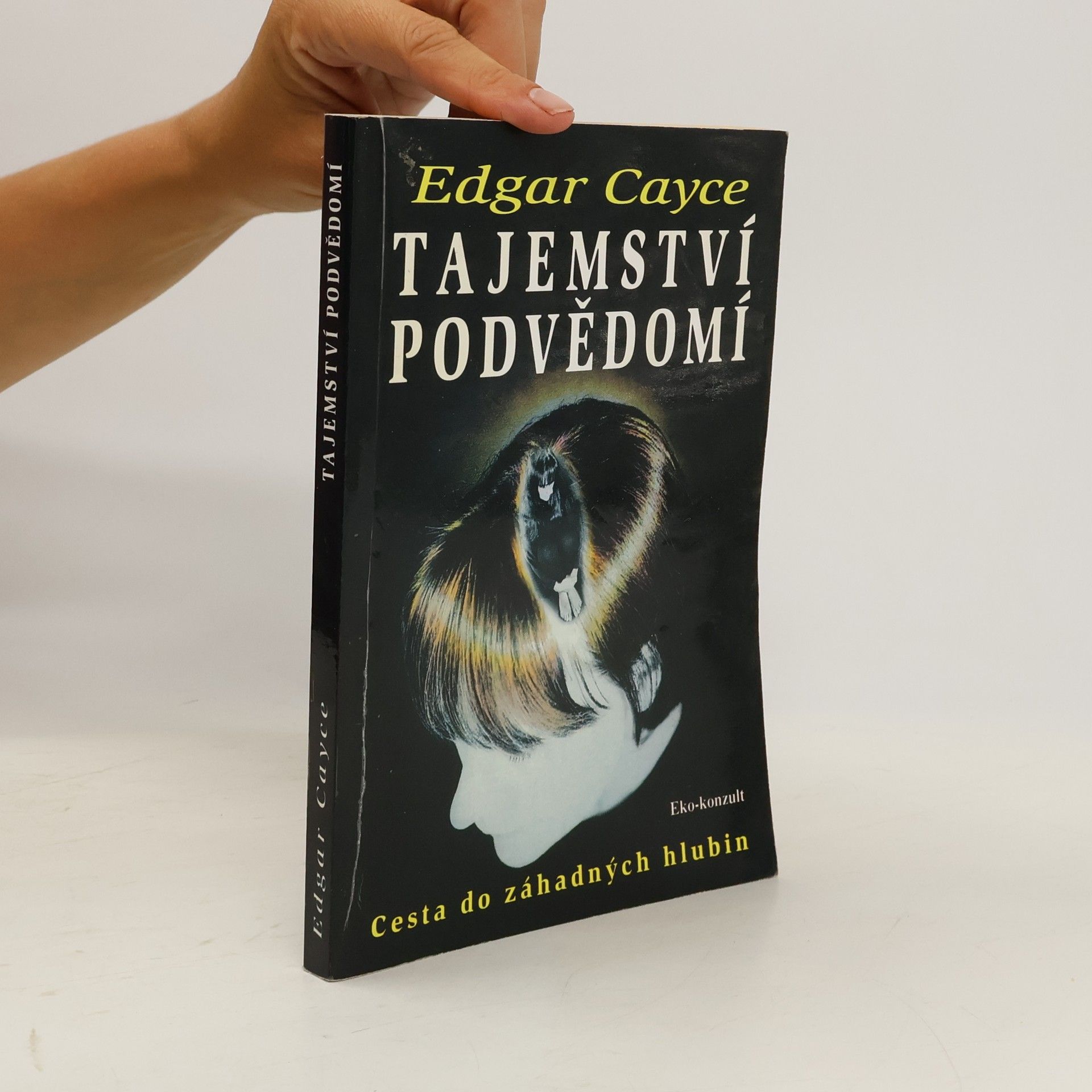 Edgar Cayce Tajemství podvědomí