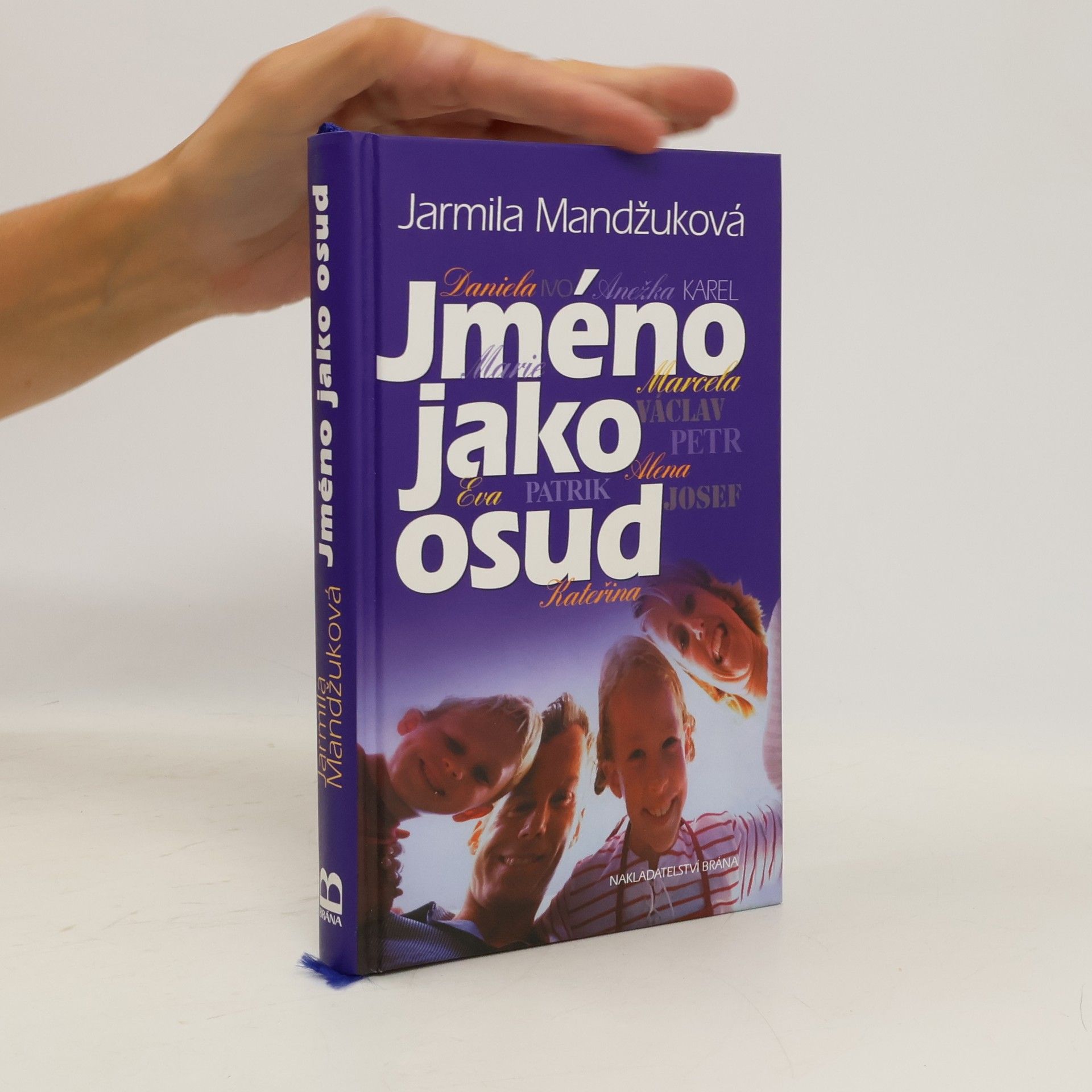 Mandžuková Jarmila Jméno jako osud