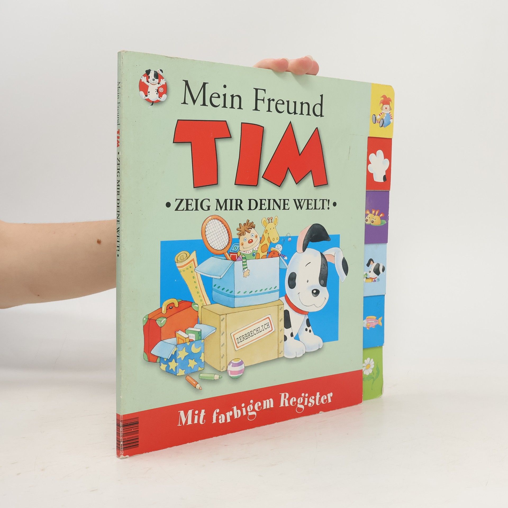 Autores varios  Mein Freund Tim. Zeig mir Deine Welt!