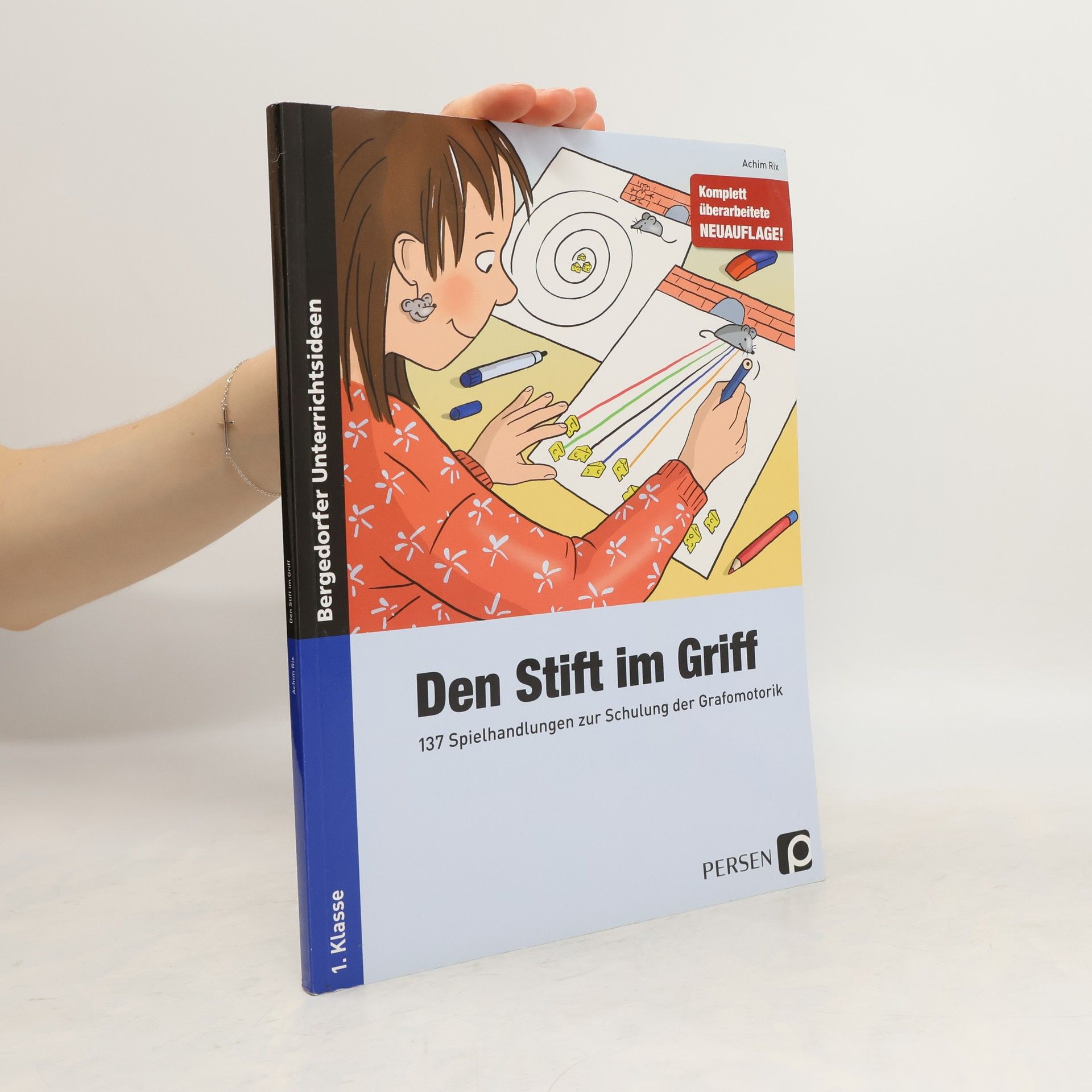 Achim Rix Den Stift im Griff