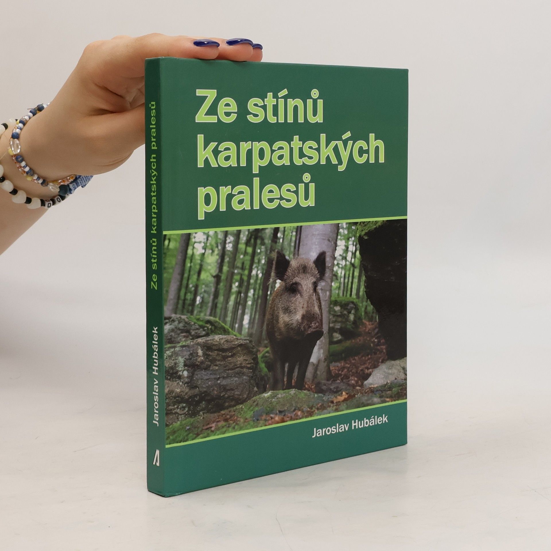Jaroslav Hubálek Ze stínů karpatských pralesů I. díl