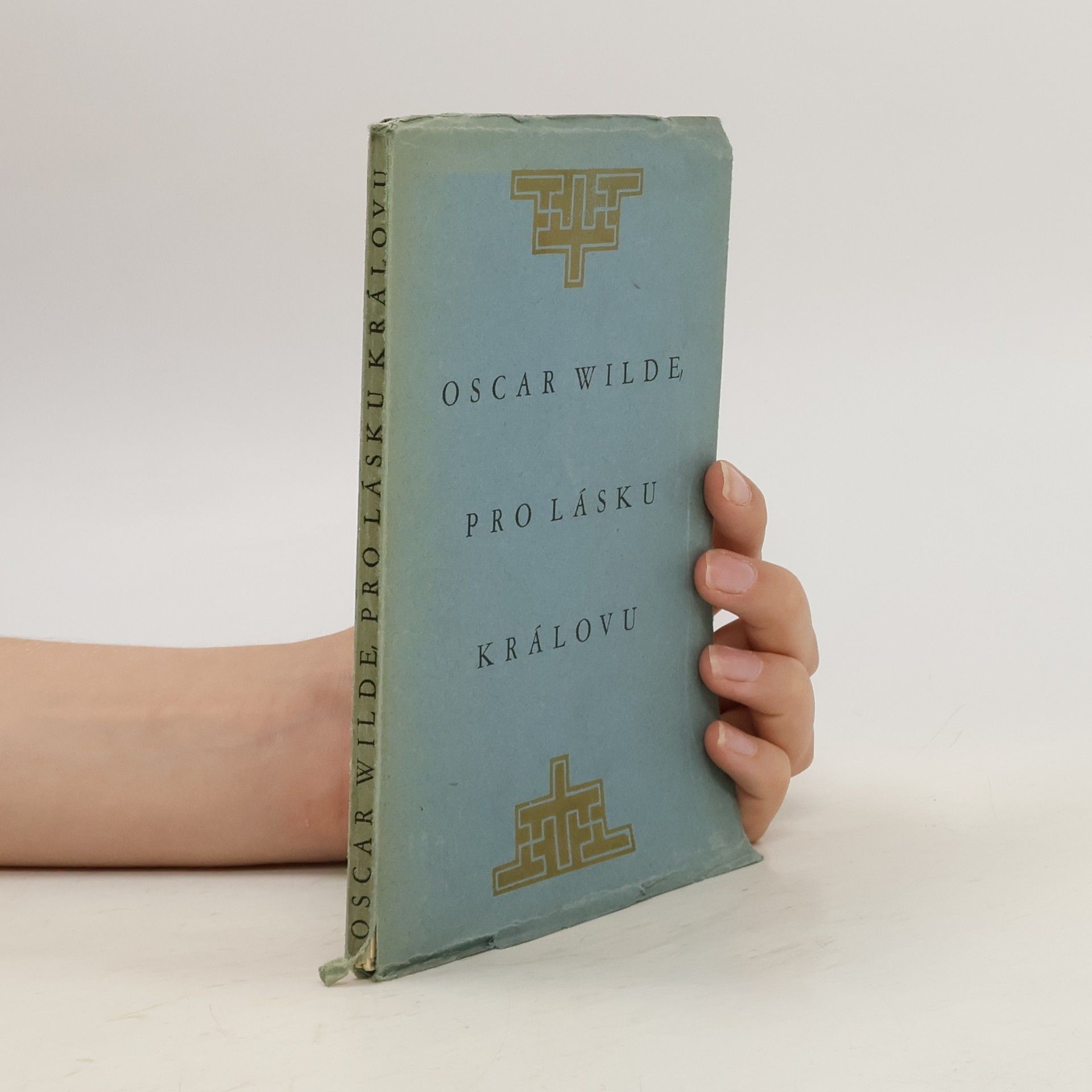 Oscar Wilde Pro lásku královu