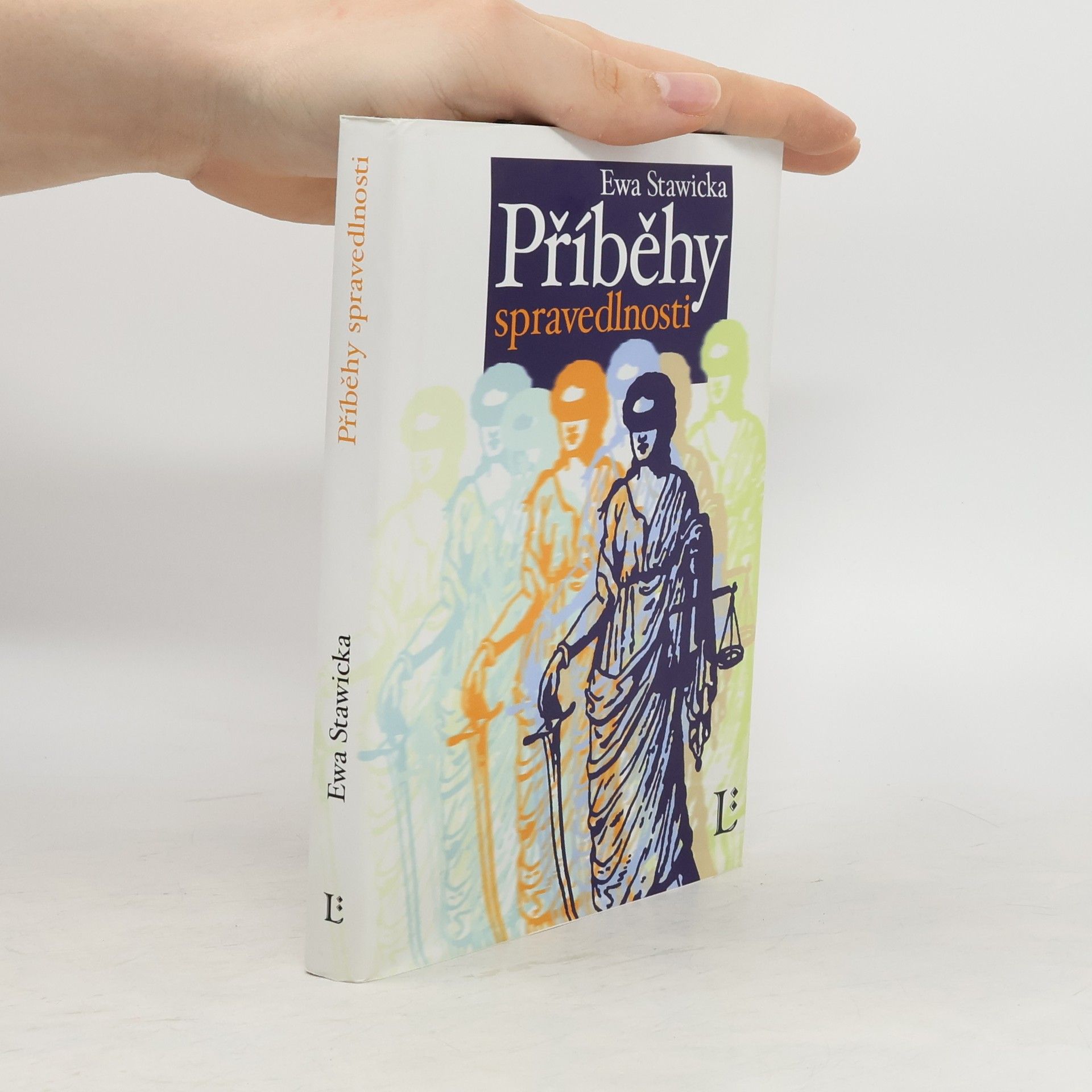 Ewa Stawicka Příběhy spravedlnosti