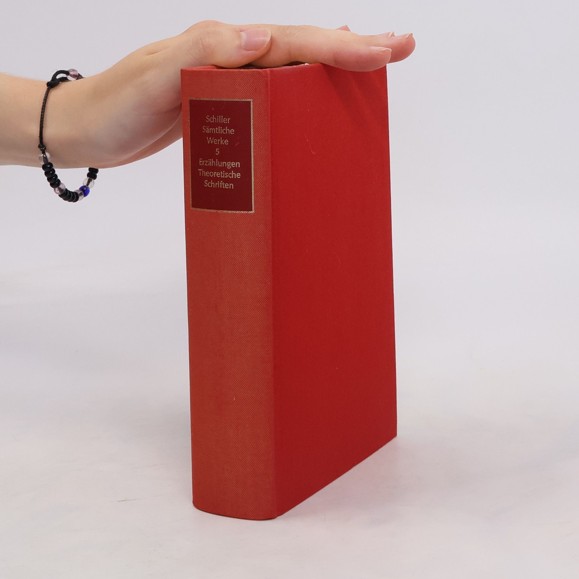Friedrich Schiller Schiller Sämtliche Werke 5. Erzählungen. Theoretische Schriften