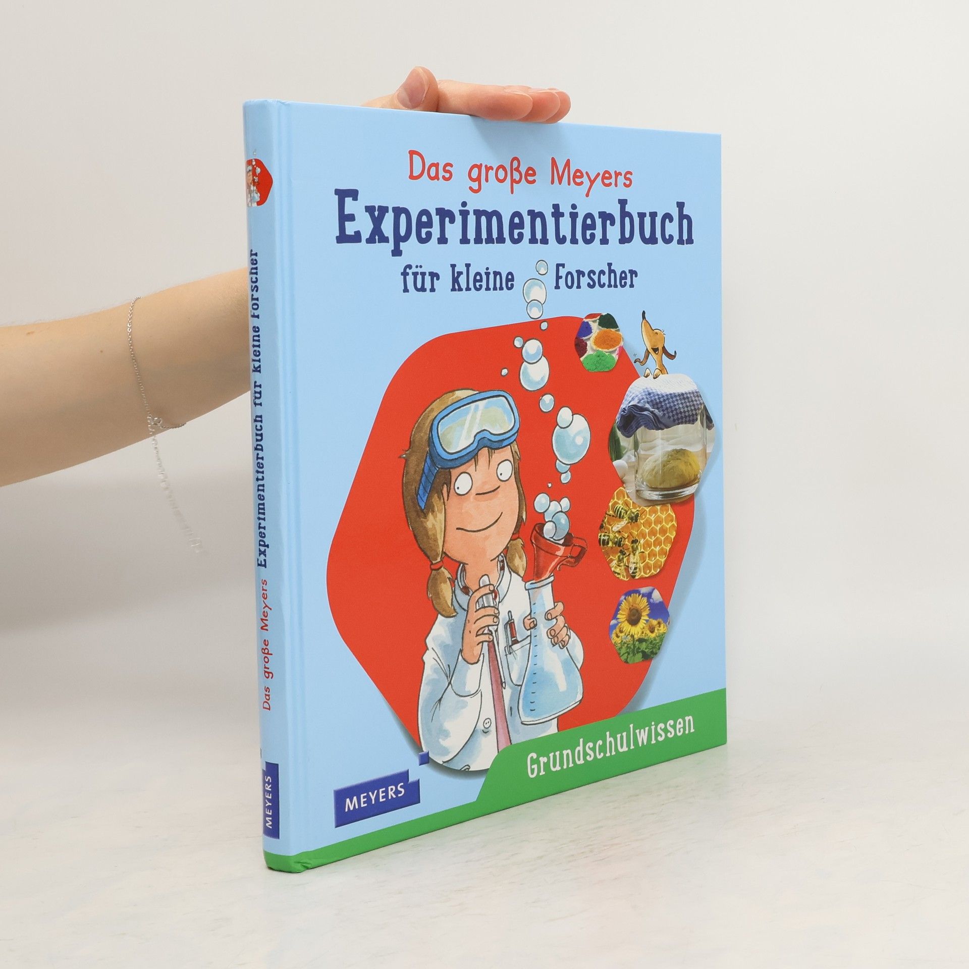 Christina Braun Das große Meyers Experimentierbuch für kleine Forscher