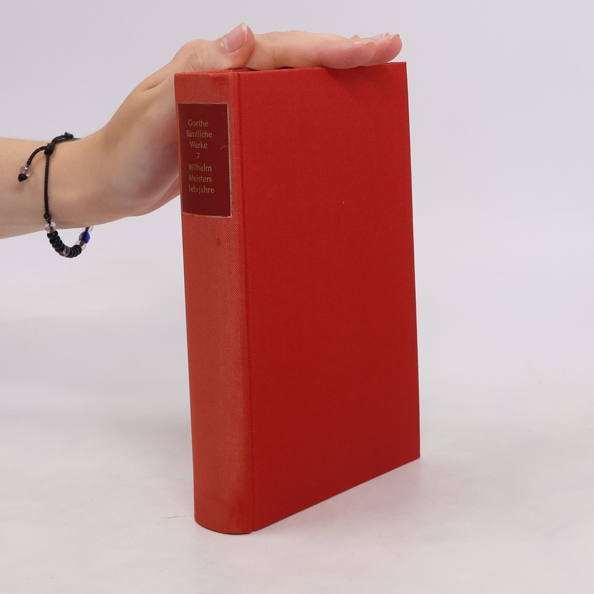 Johann Wolfgang von Goethe Goethe Sämtliche Werke 7