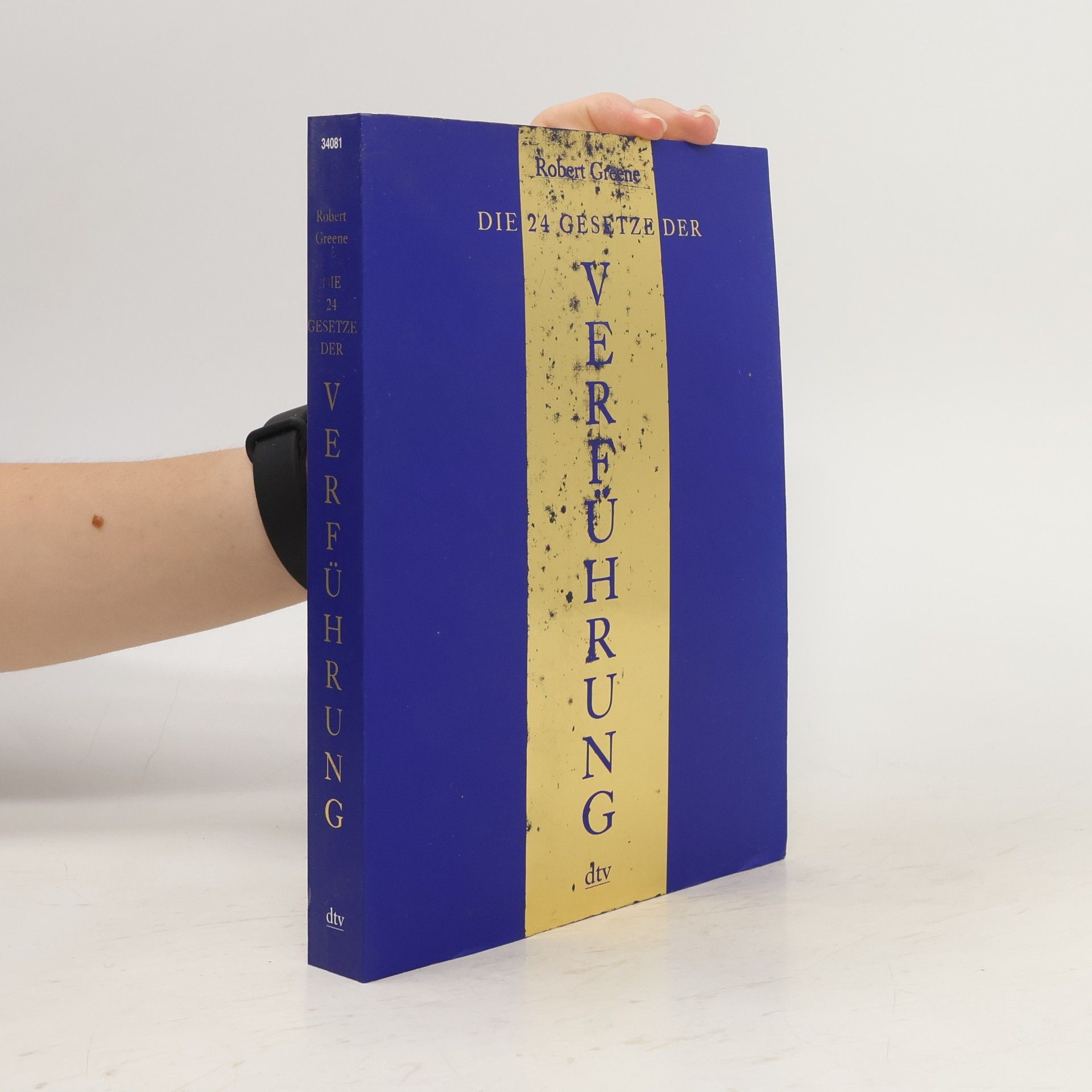 Robert Greene Die 24 Gesetze der Verführung