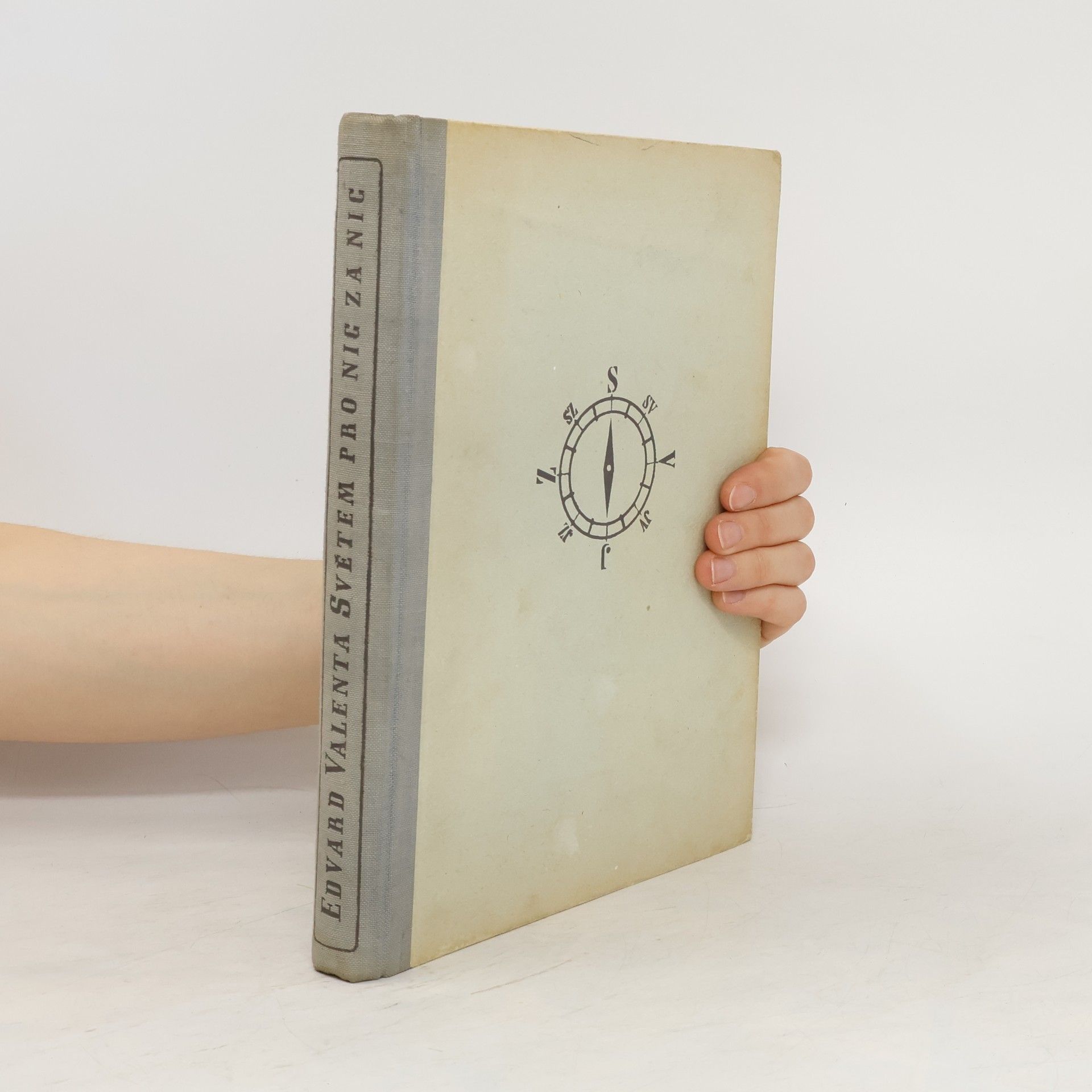 Edvard Valenta Světem pro nic za nic