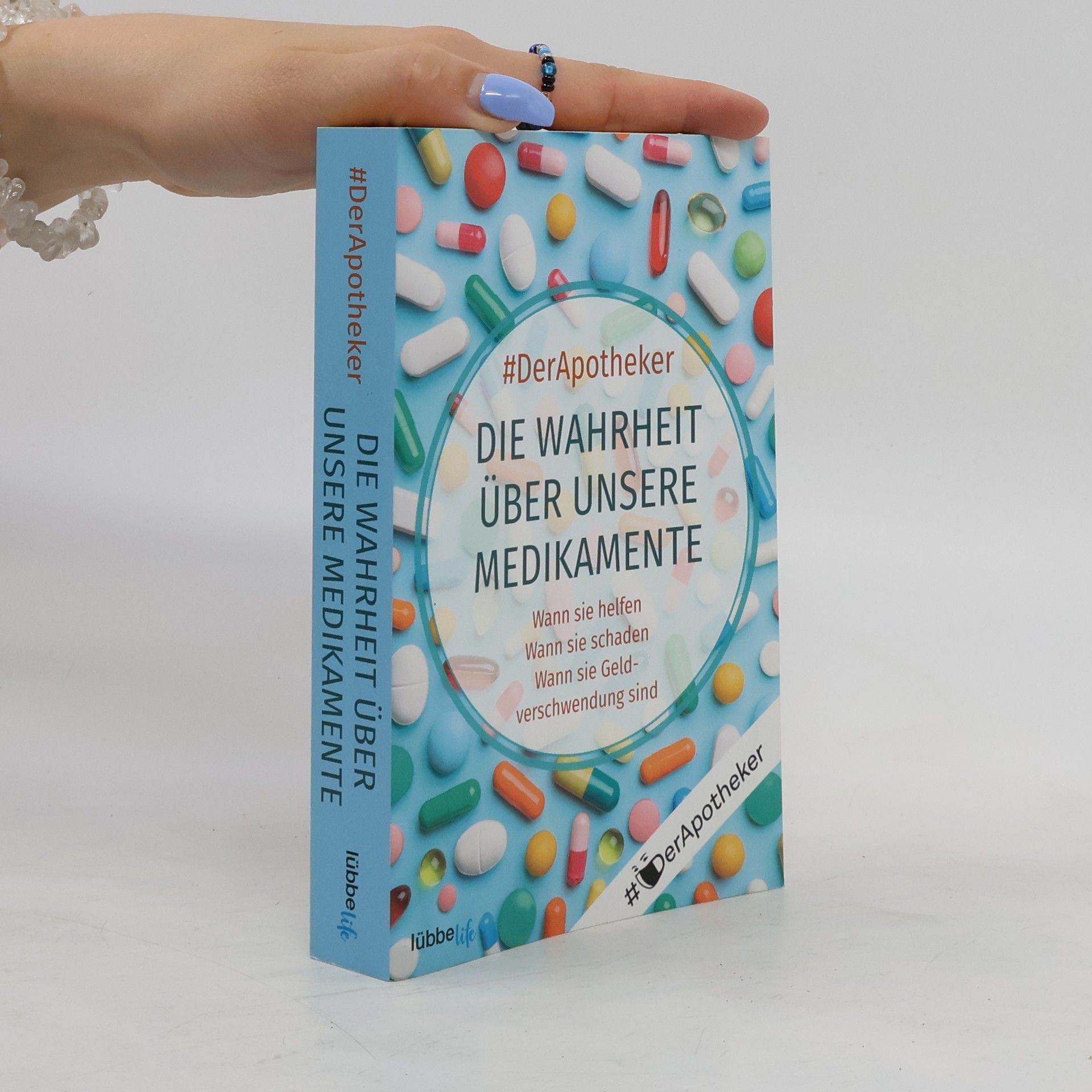 Autorenkollektiv Die Wahrheit über unsere Medikamente
