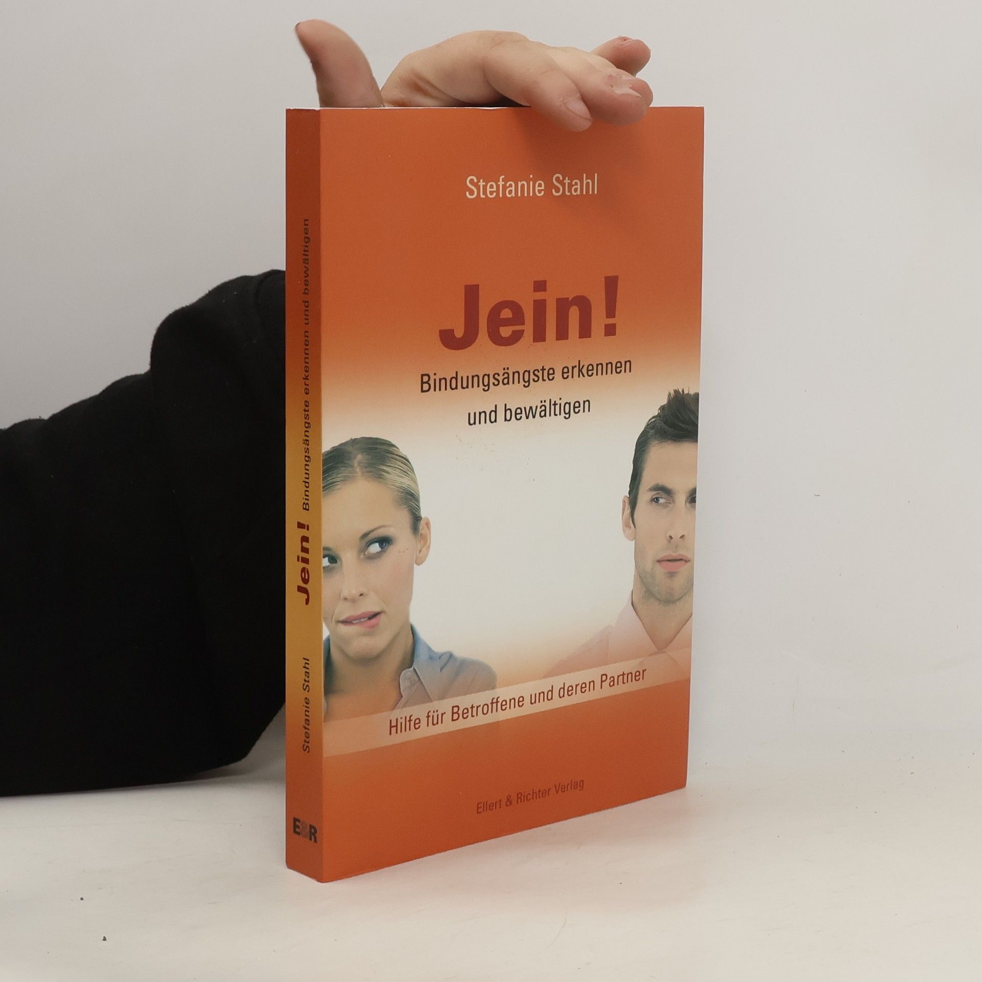 Stefanie Stahl Jein! Bindungsängste erkennen und bewältigen
