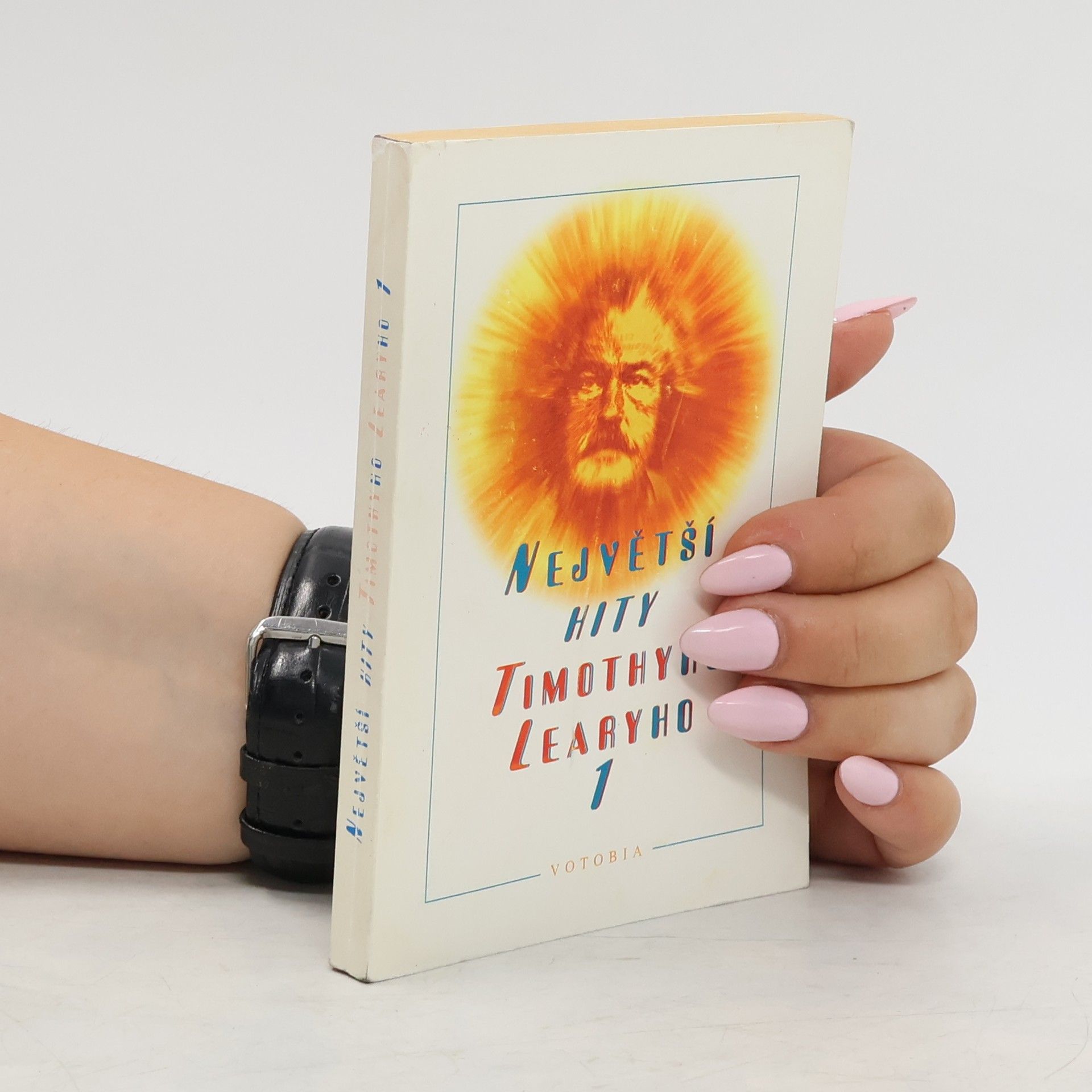 Timothy Leary Největší hity Timothyho Learyho 1