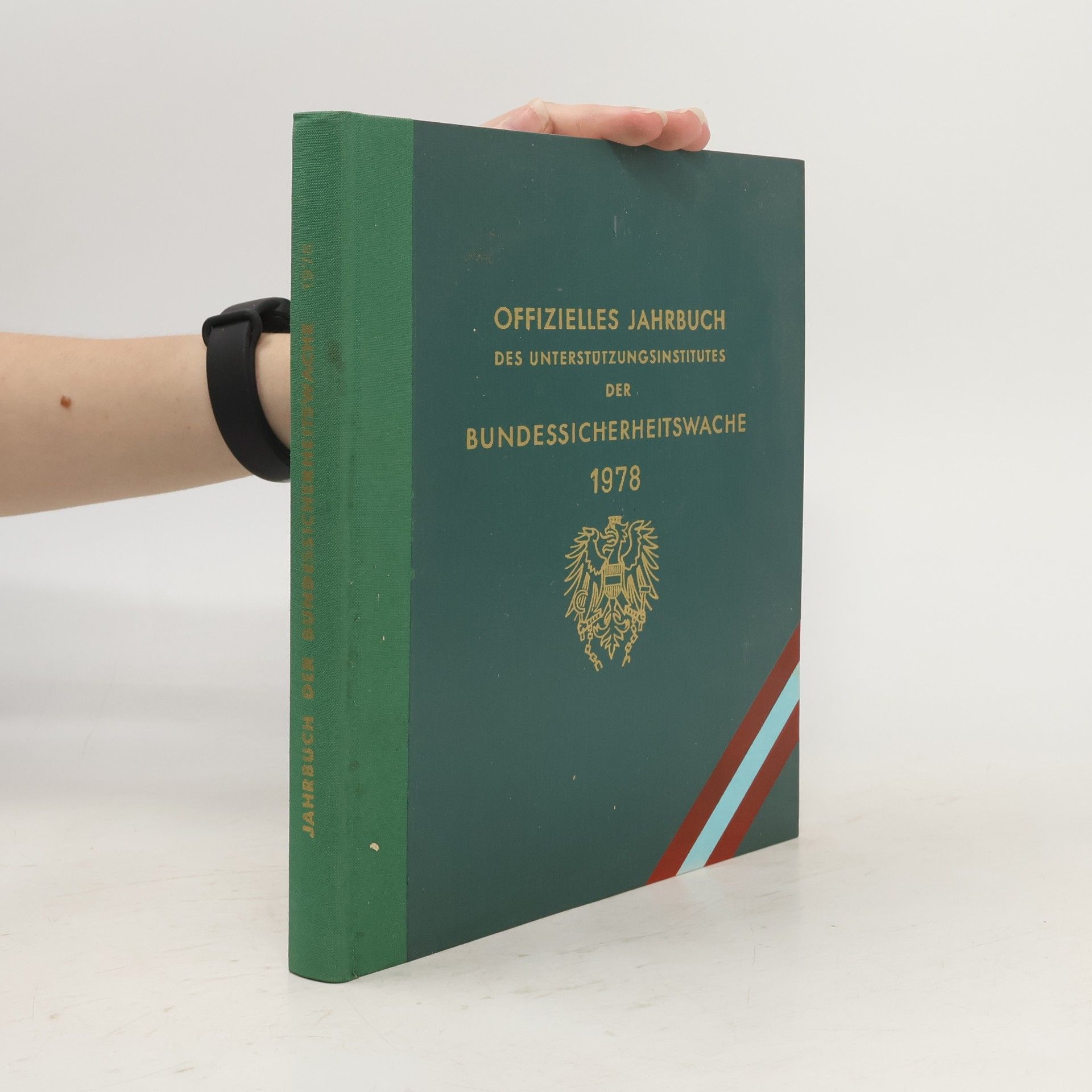 Collectif d'auteurs Offizielles Jahrbuch des Unterstützungsinstitutes der Bundessicherheitswache 1978