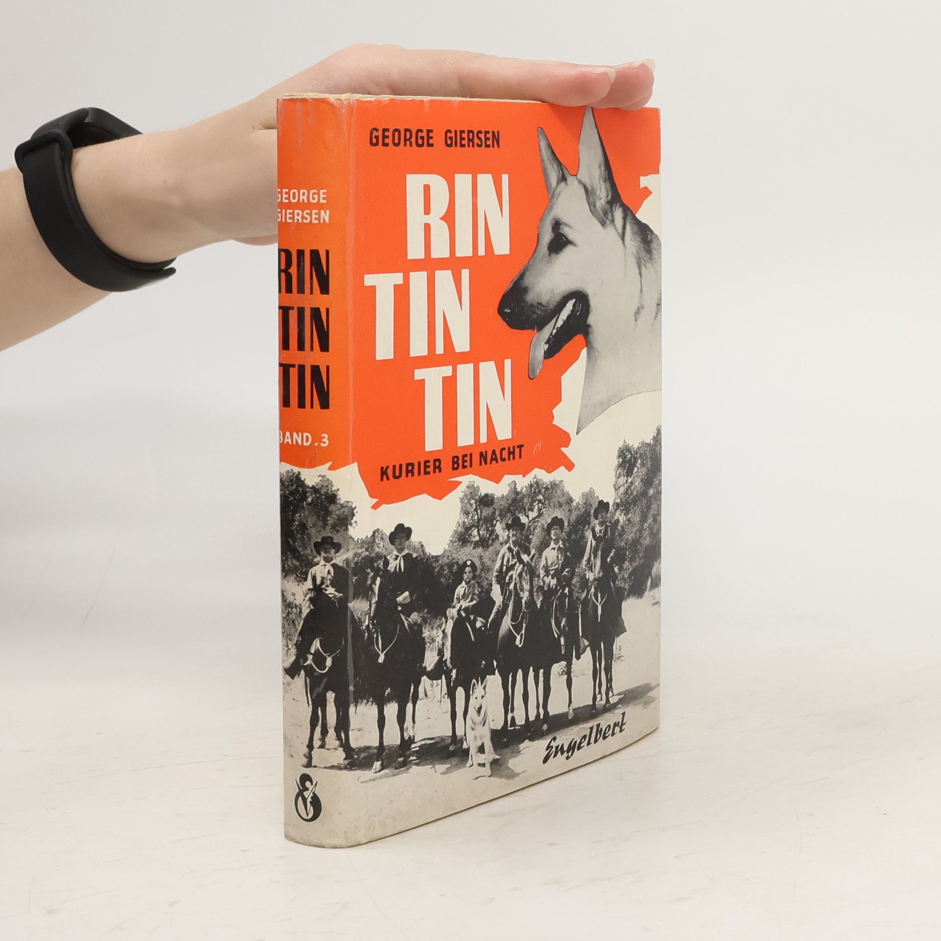 George Giersen Rin Tin Tin 3