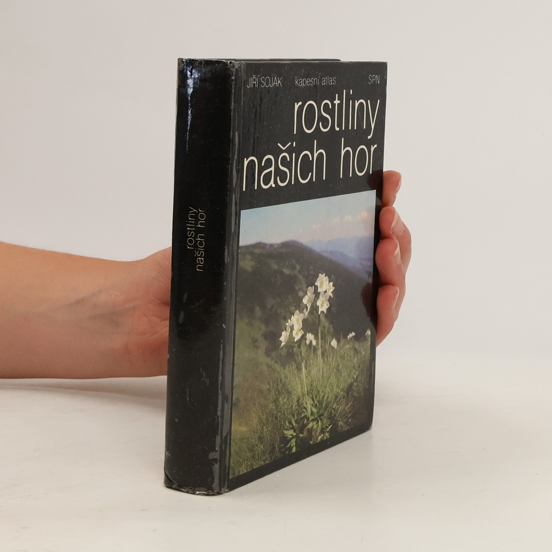 Jiří Soják Rostliny našich hor. Kapesní atlas