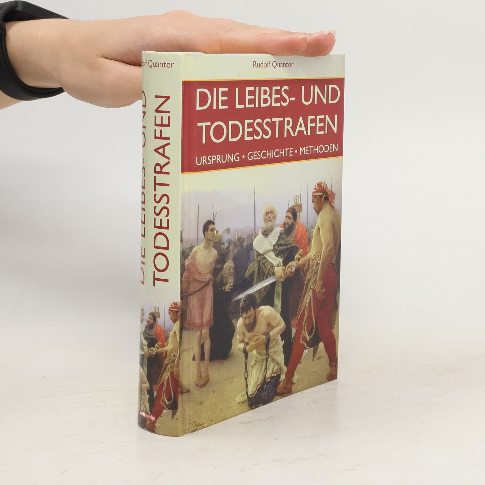 Rudolf Quanter Die Leibes- und Todesstrafen