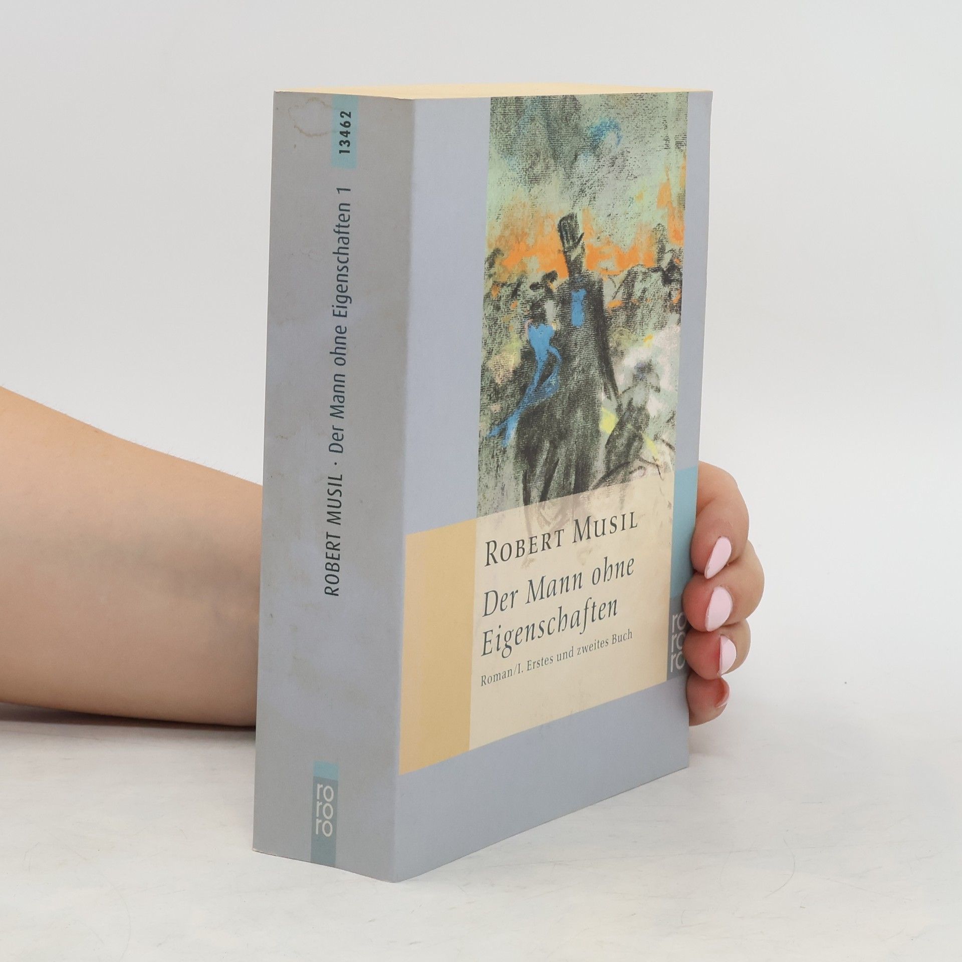 Robert Musil Der Mann ohne Eigenschaften, Roman 1.-2.