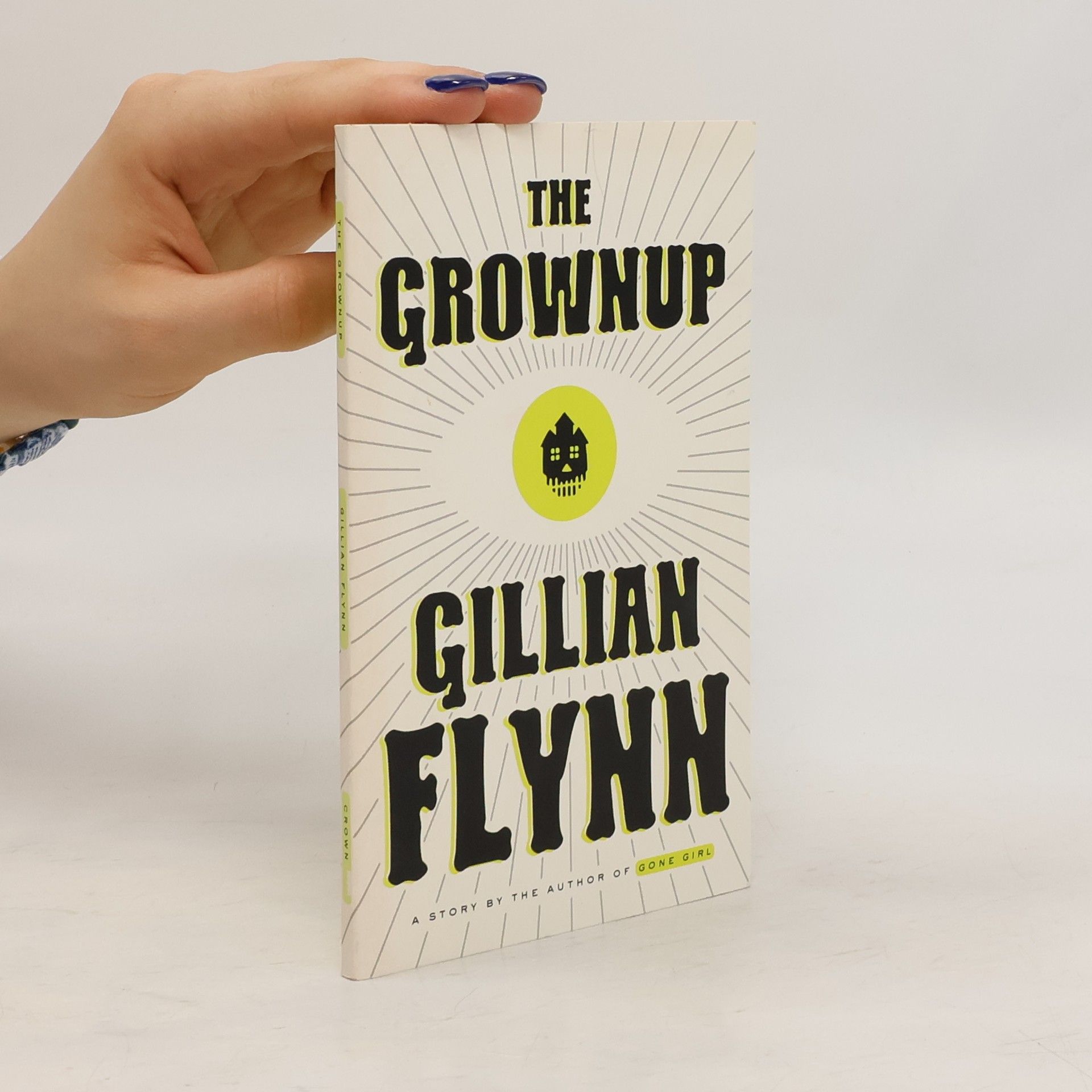 Gillian Flynn The Grownup
