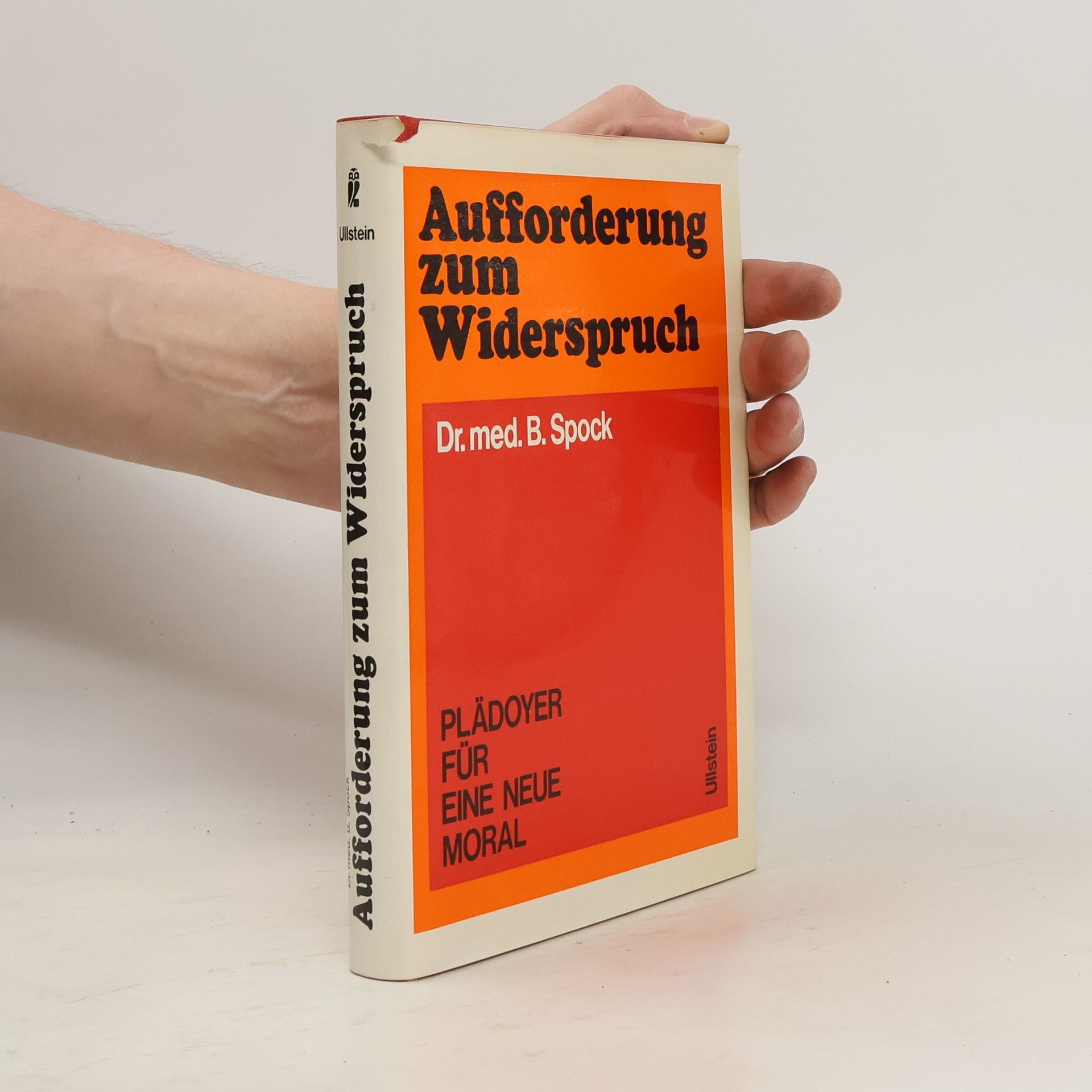 B. Spock Aufforderung zum Widerspruch