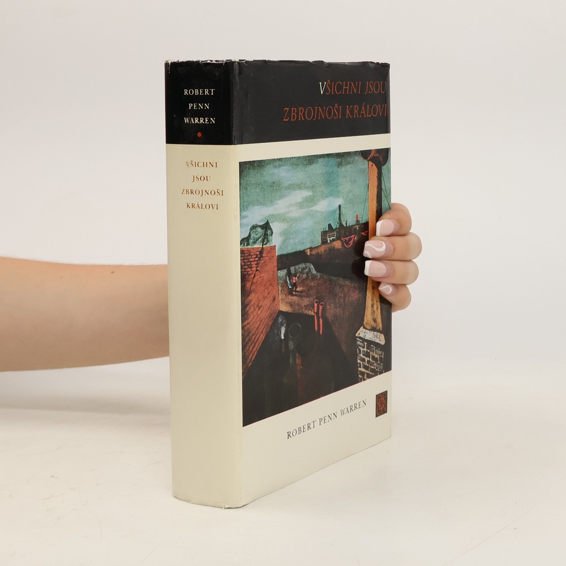 Robert Penn Warren Všichni jsou zbrojnoši královi