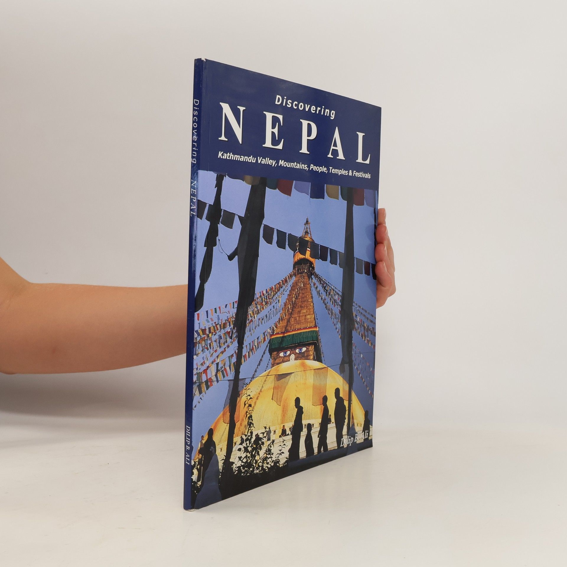 Dilip B. Ali Discovering Nepal